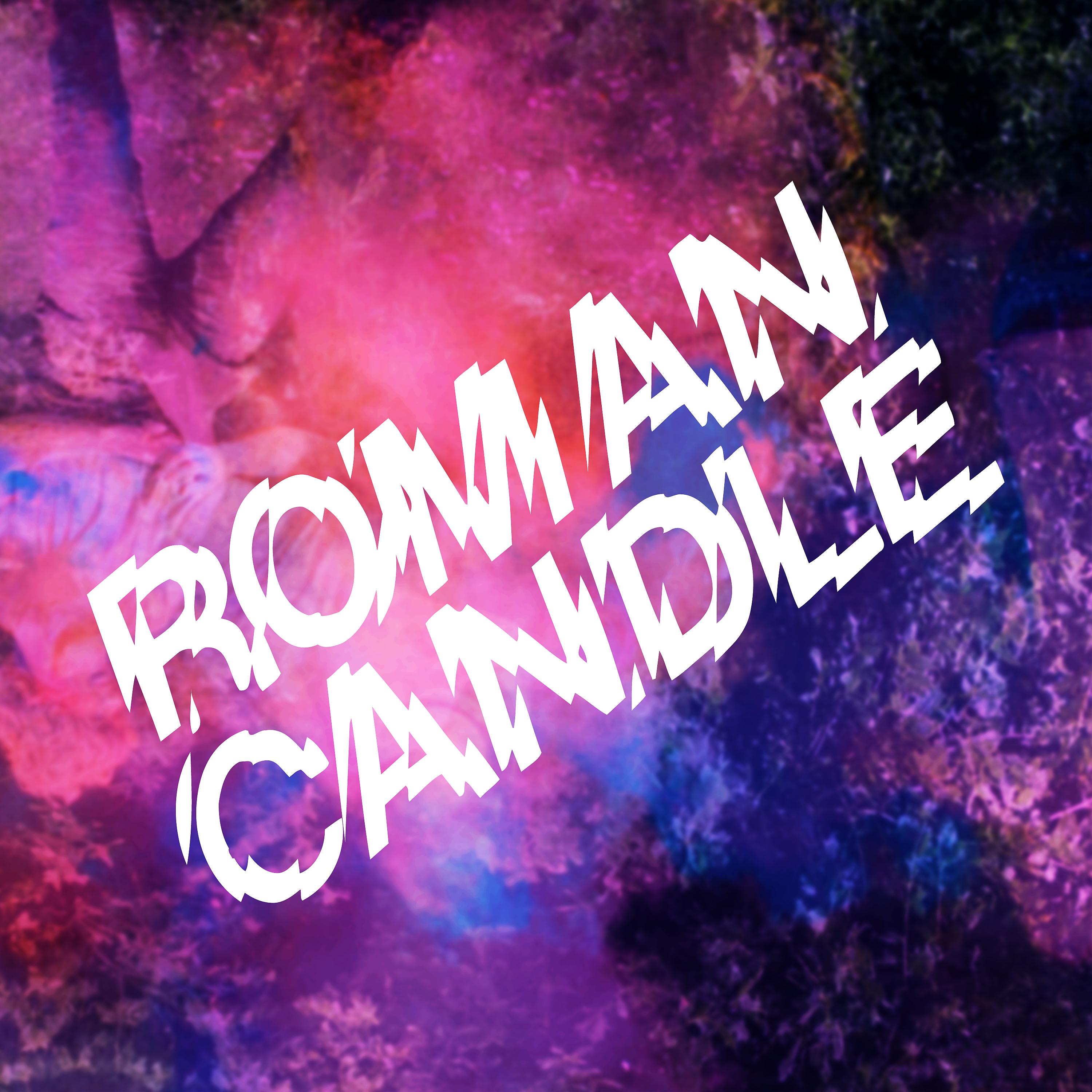 Постер альбома Roman Candle