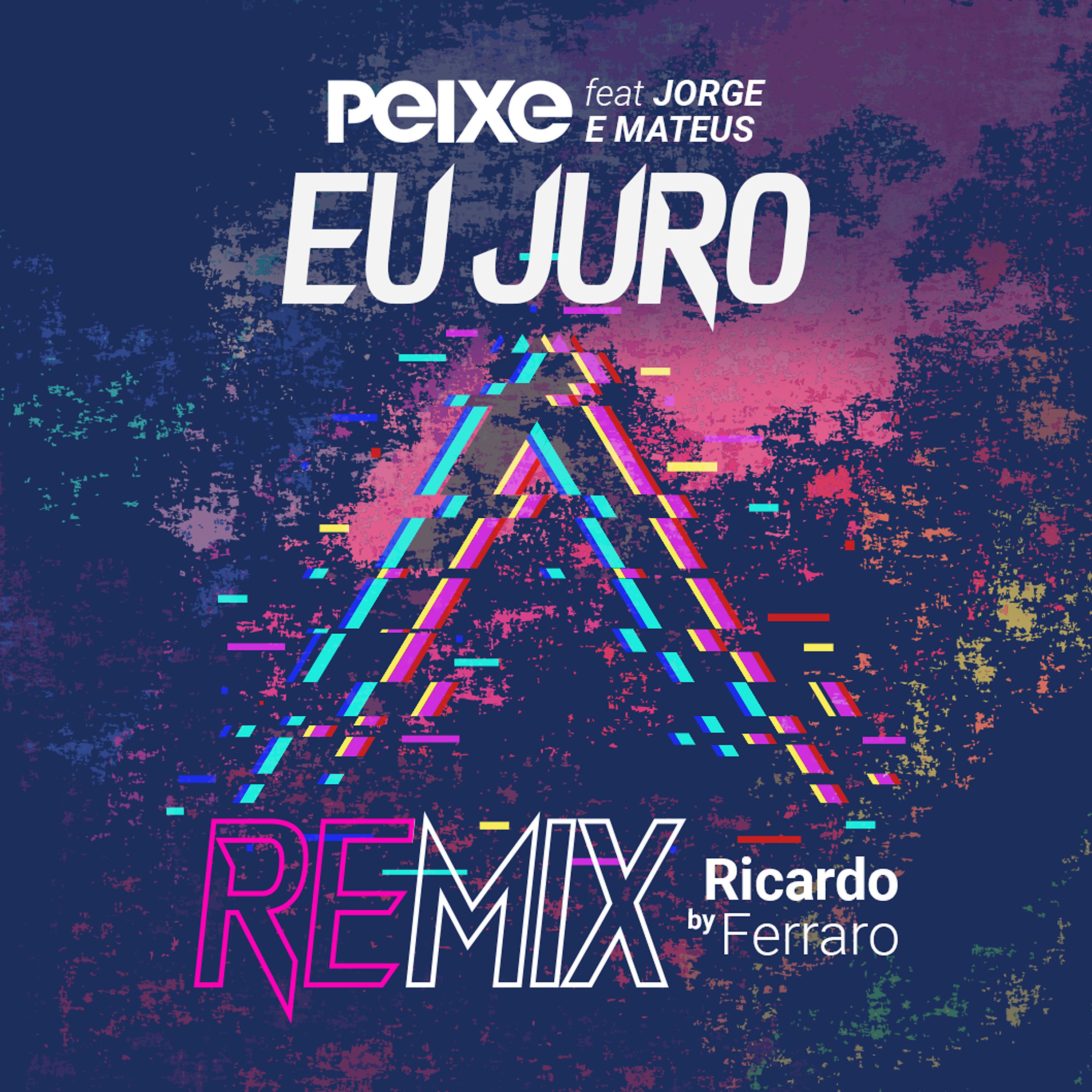 Постер альбома Eu Juro (Remix)
