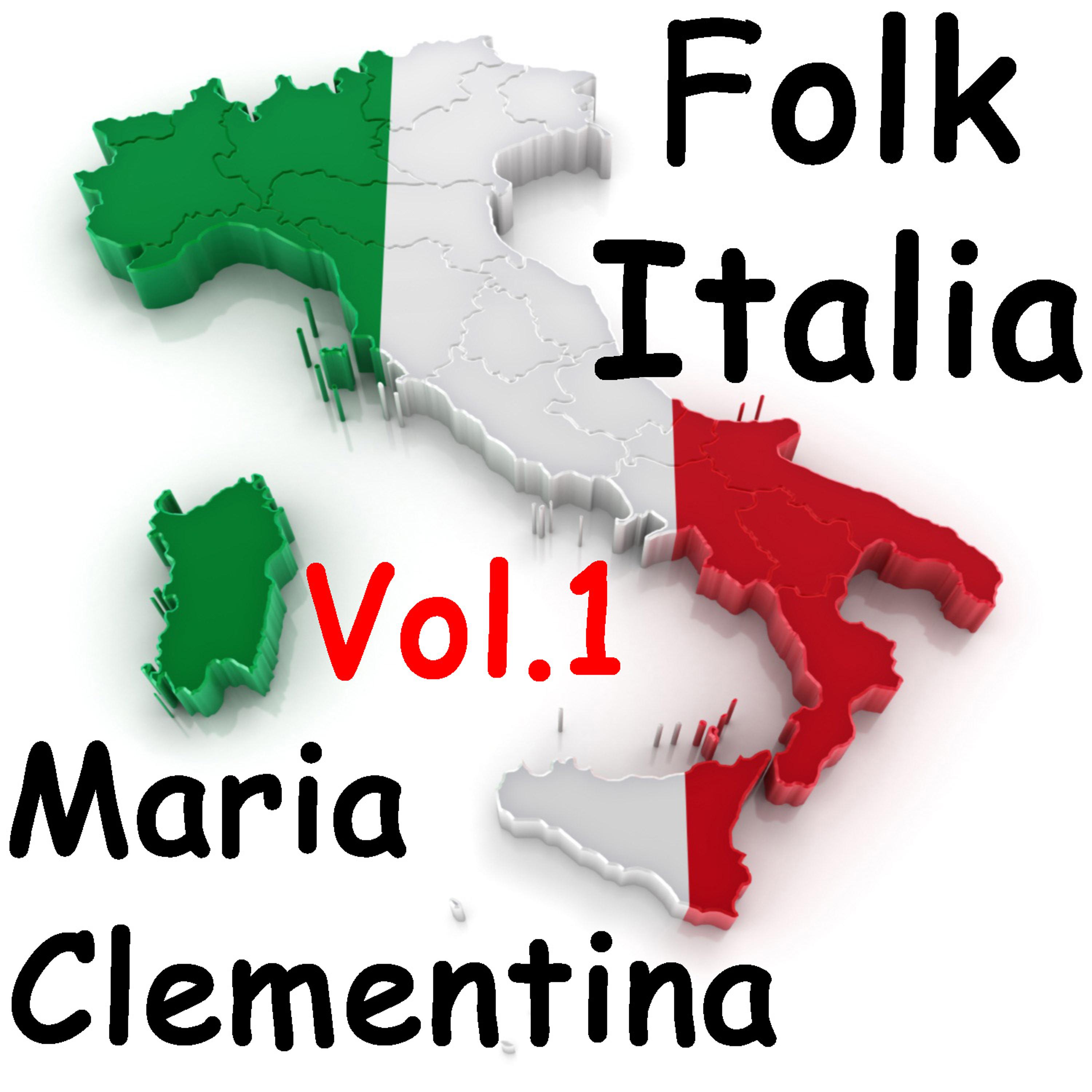 Постер альбома Folk Italia - Maria Clementina Vol.1