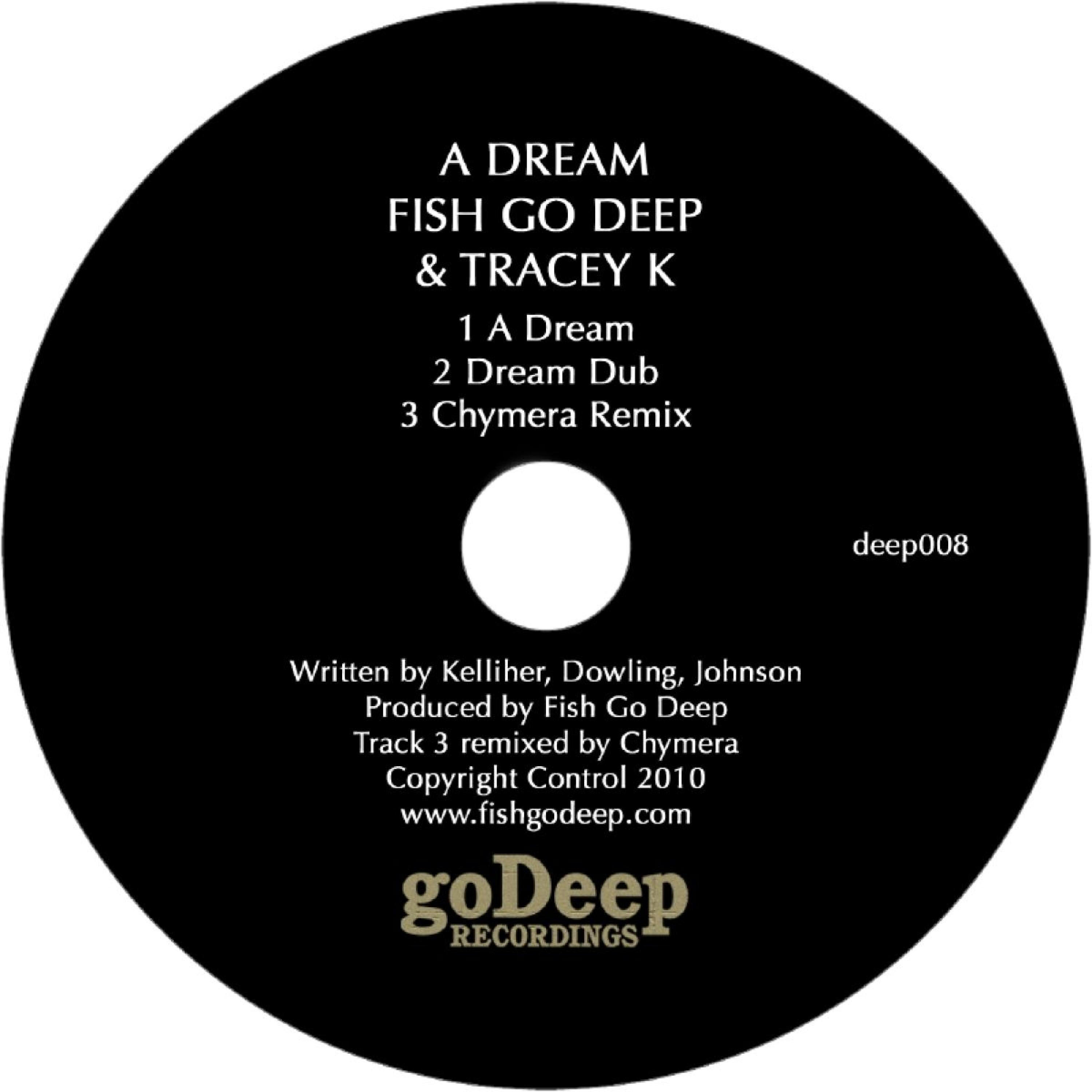 Fish Go Deep - A Dream (Chymera Remix)