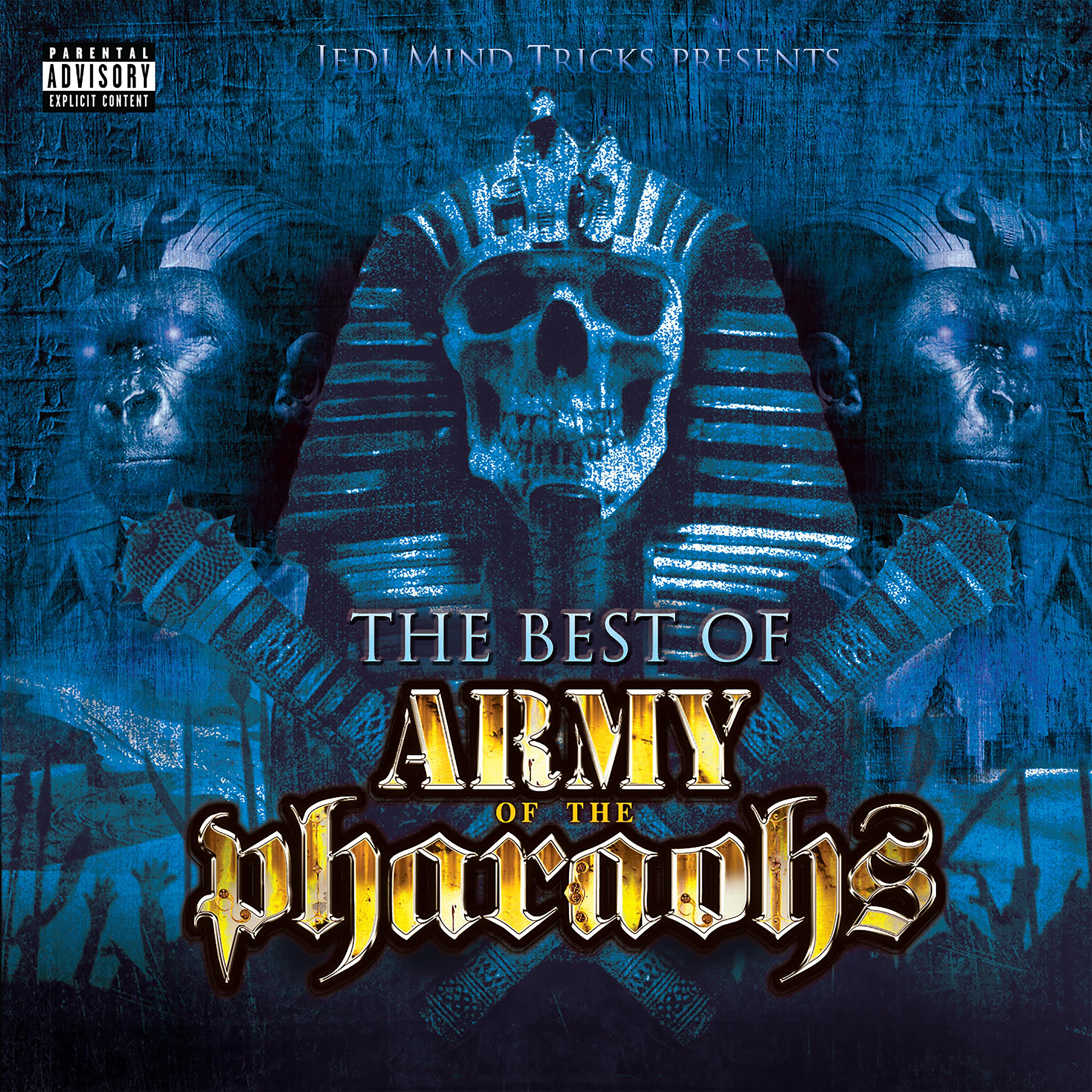 Постер альбома Jedi Mind Tricks Presents the Best of Army of the Pharaohs