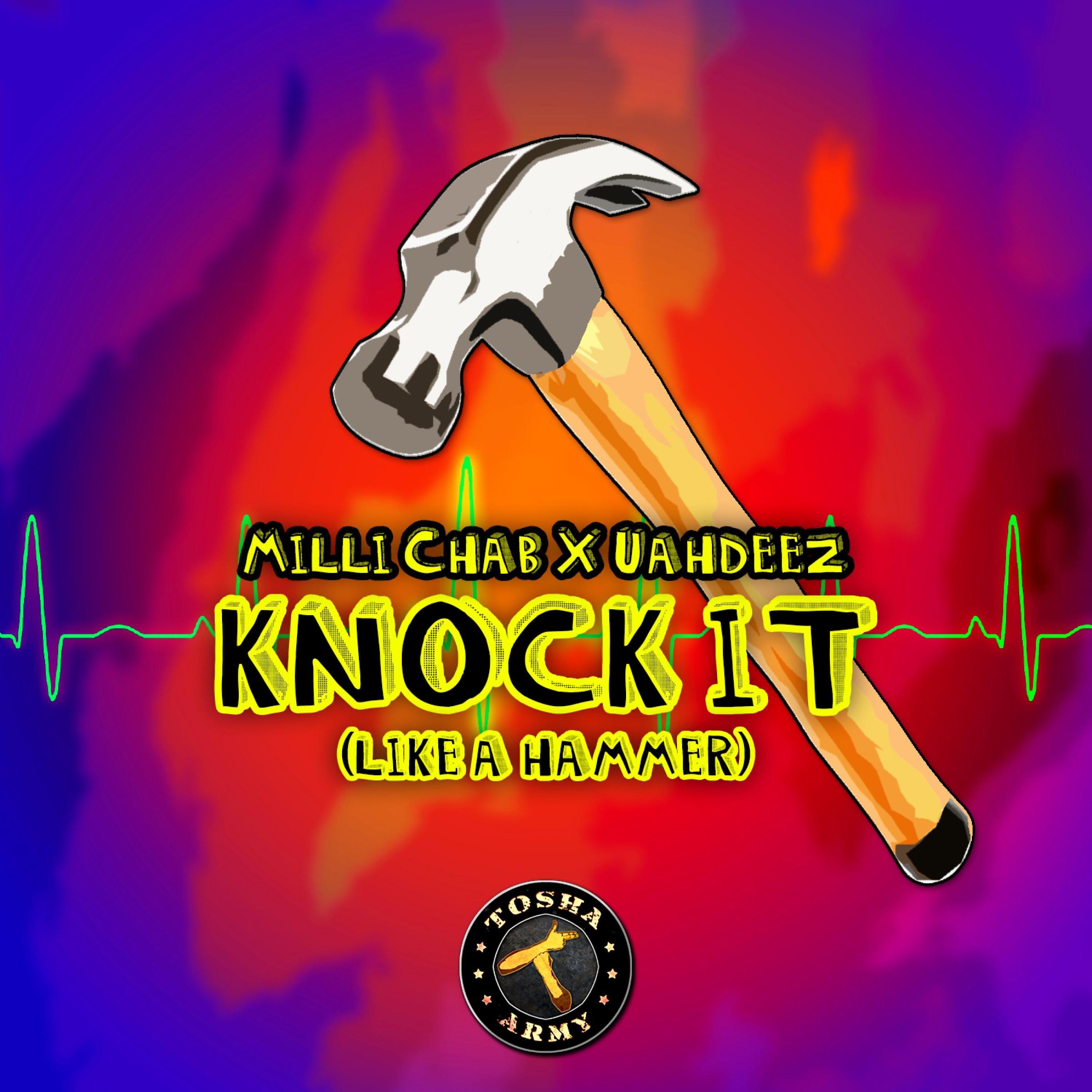Постер альбома Knock It (Like a Hammer)