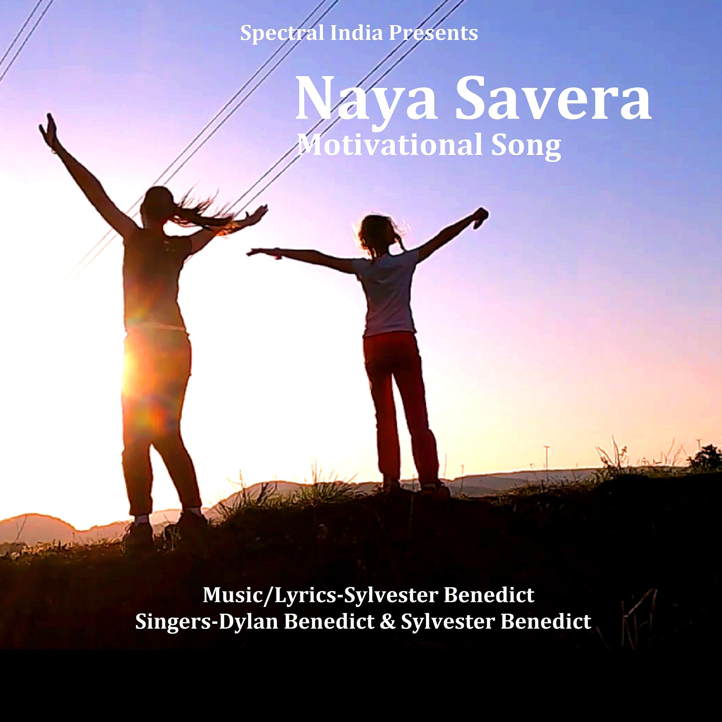 SYLVESTER BENEDICT - Naya Savera