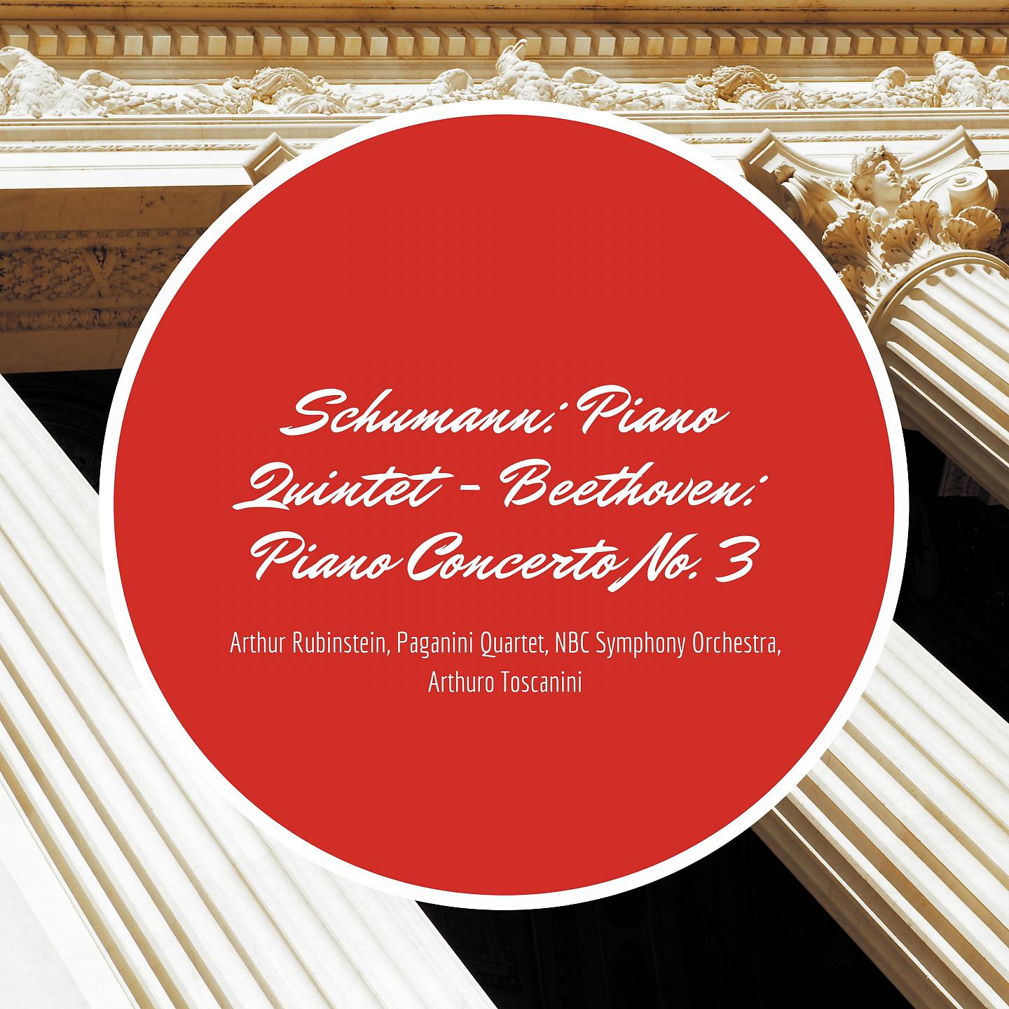 Постер альбома Schumann: Piano Quintet - Beethoven: Piano Concerto No. 3