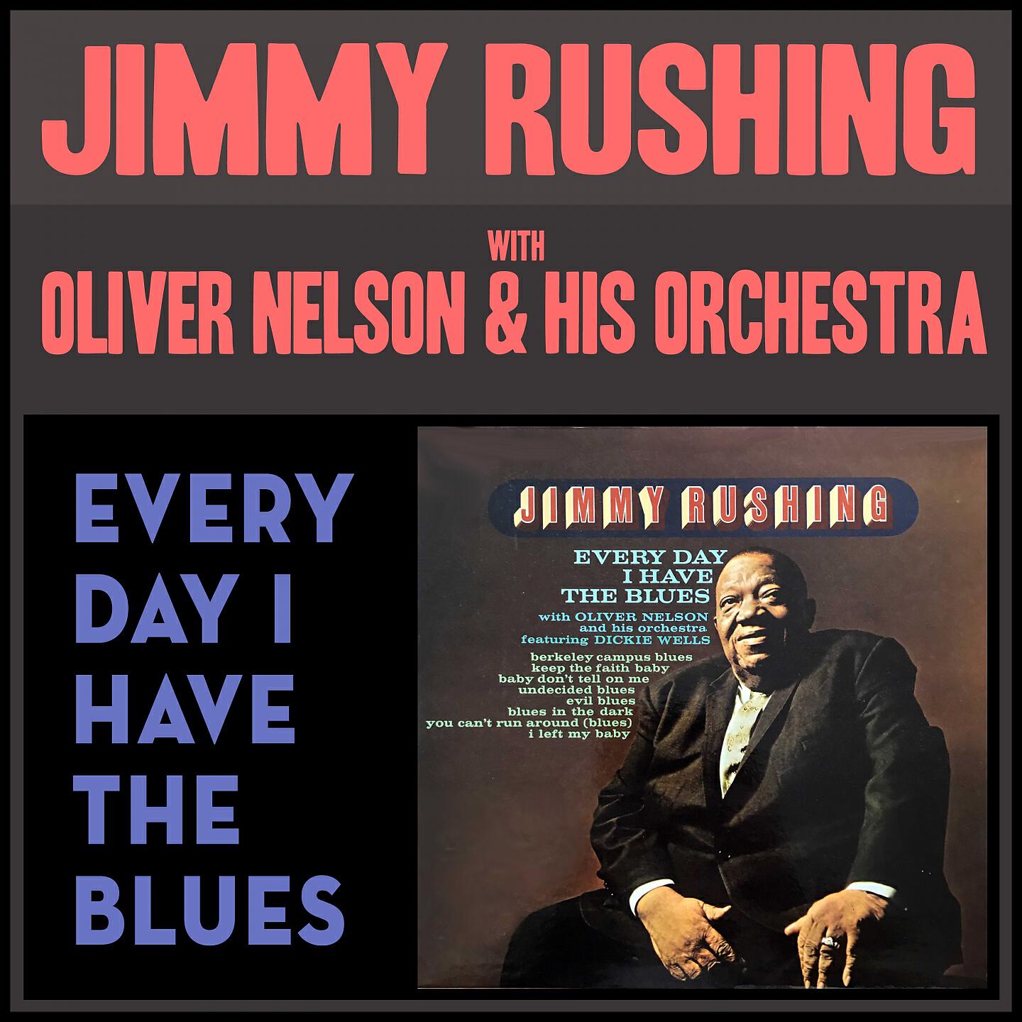 Jimmy Rushing with Oliver Nelson & his Orchestra - Baby Don't Tell on Me