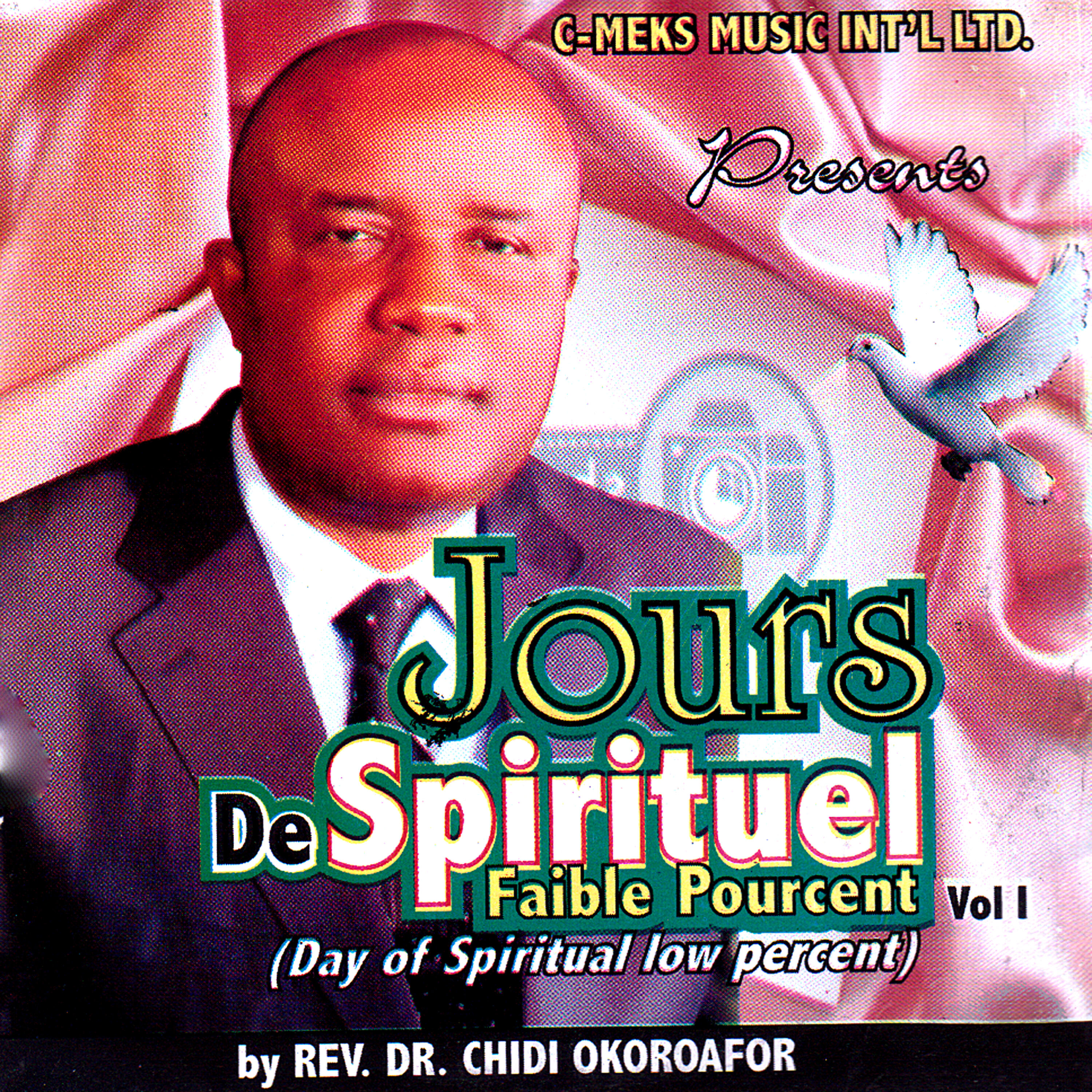 Rev. Dr. Chidi Okoroafor - Jours De Spirituel Faible Pourcent Medley