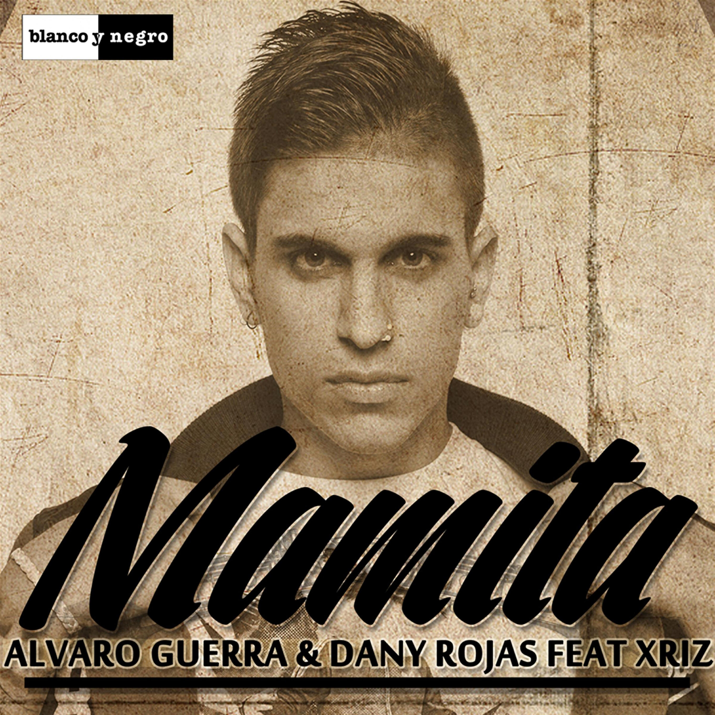 Alvaro Guerra - Mamita (Radio Edit)