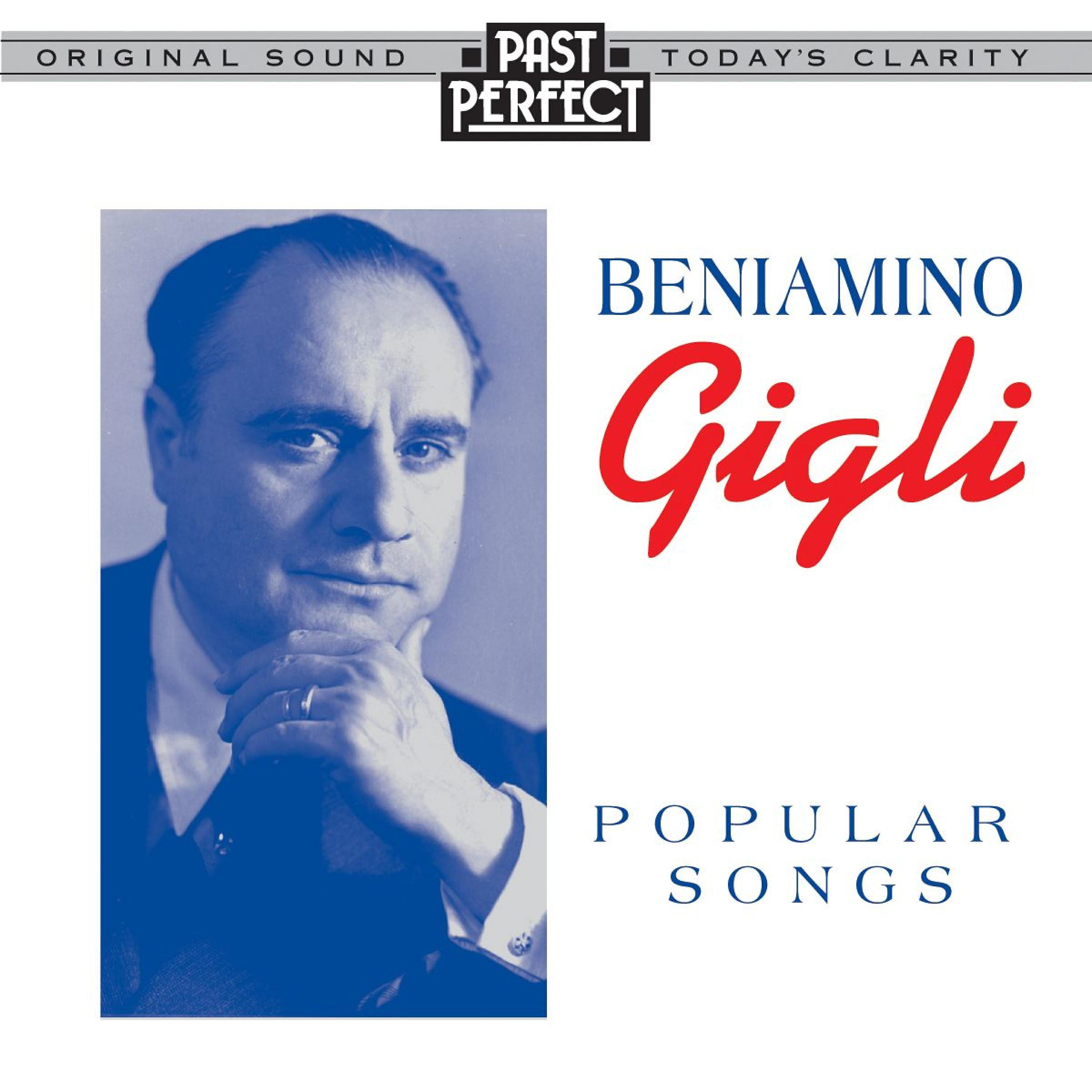 Beniamino Gigli - Rondine Al Nido
