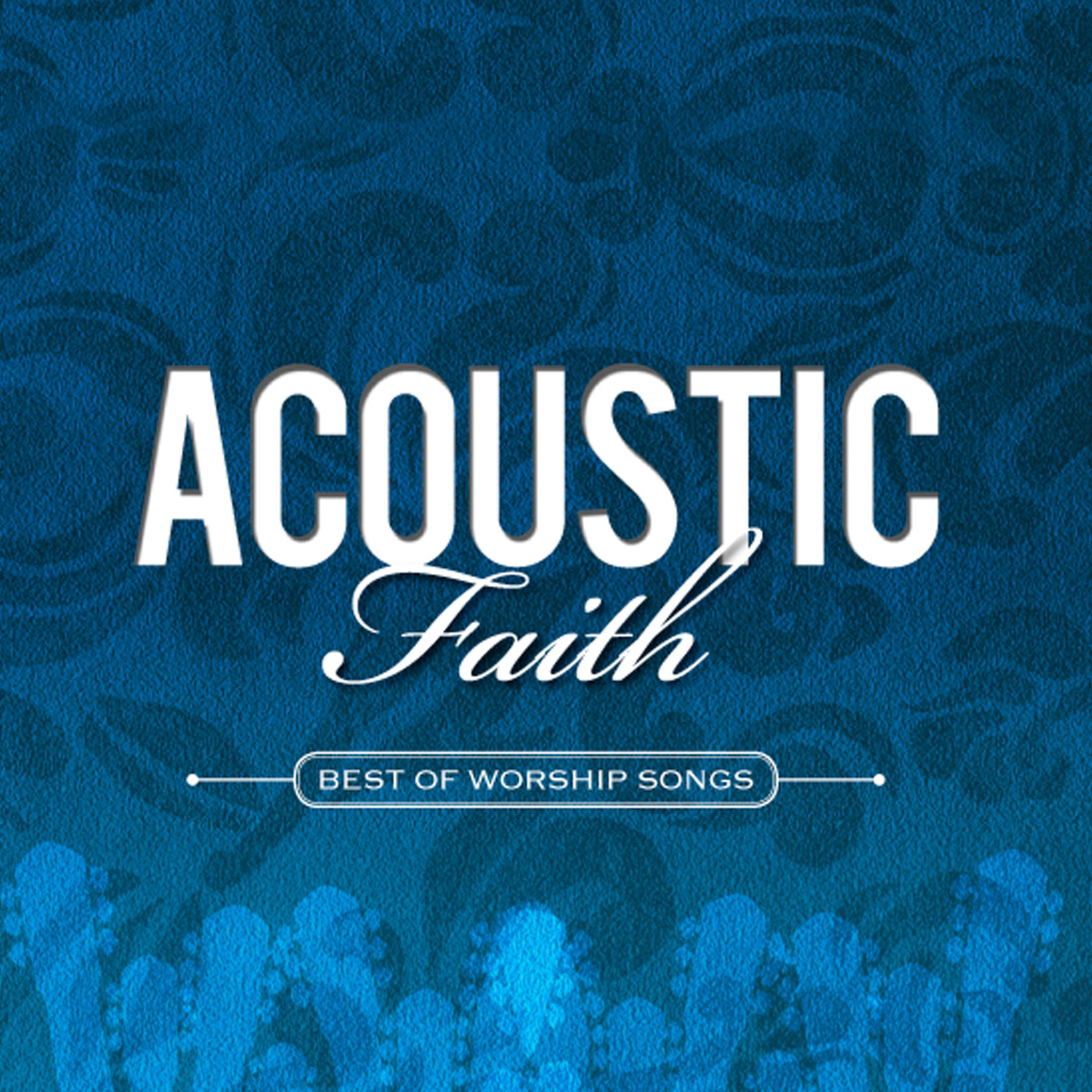 Постер альбома Acoustic Faith