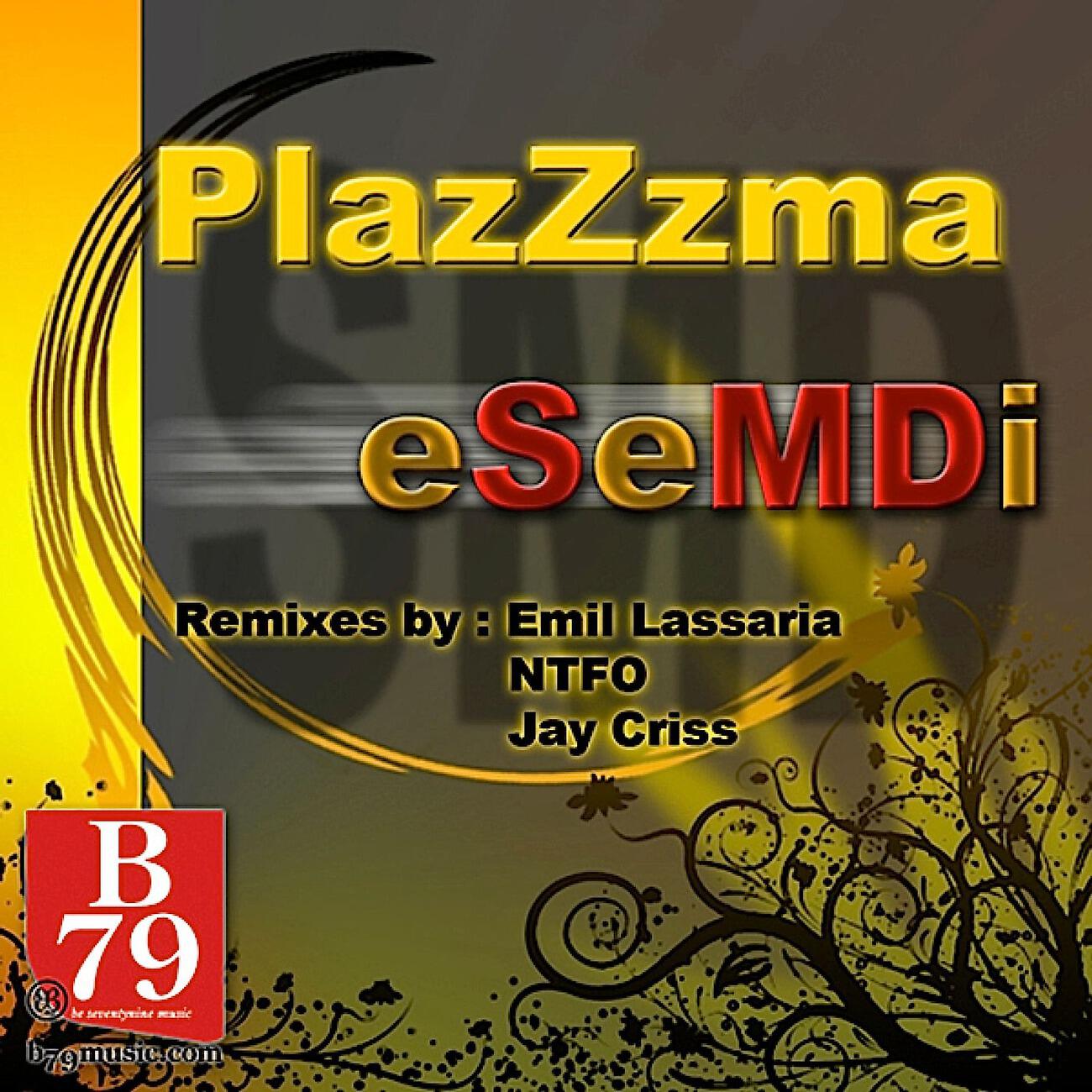PlazZzma - Esemdi (Jay Criss Mix)
