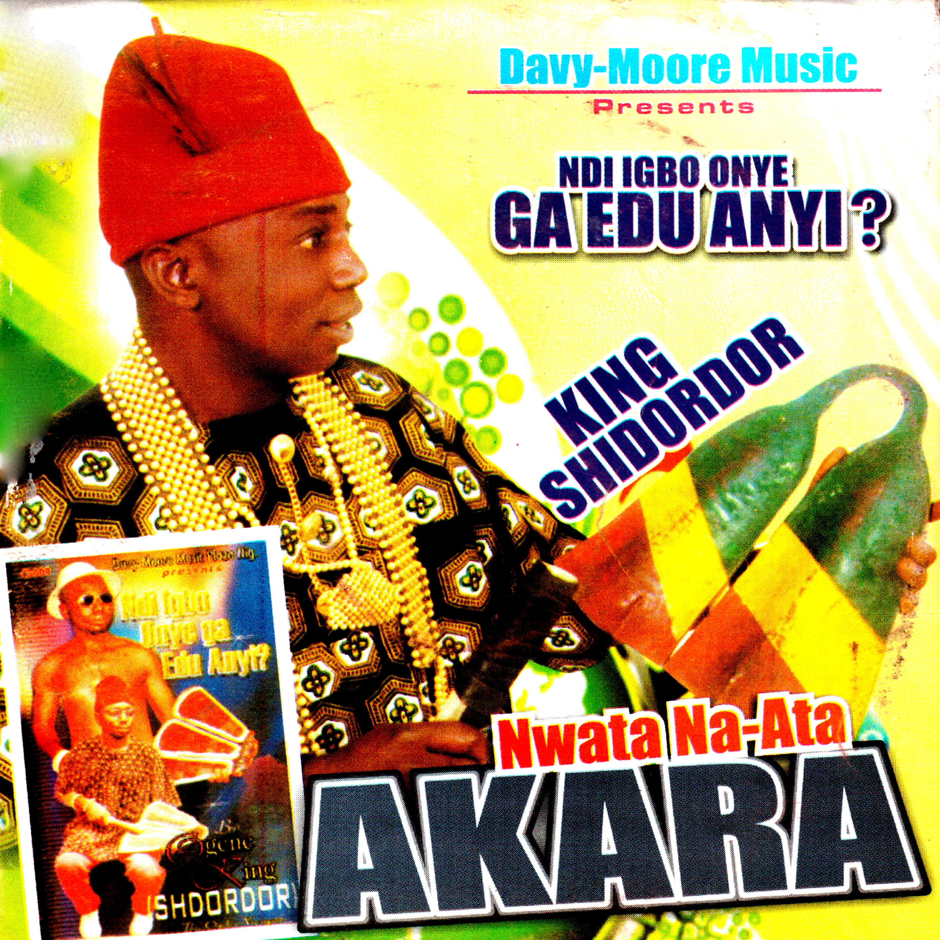 King Shidordor - Ndi Igbo