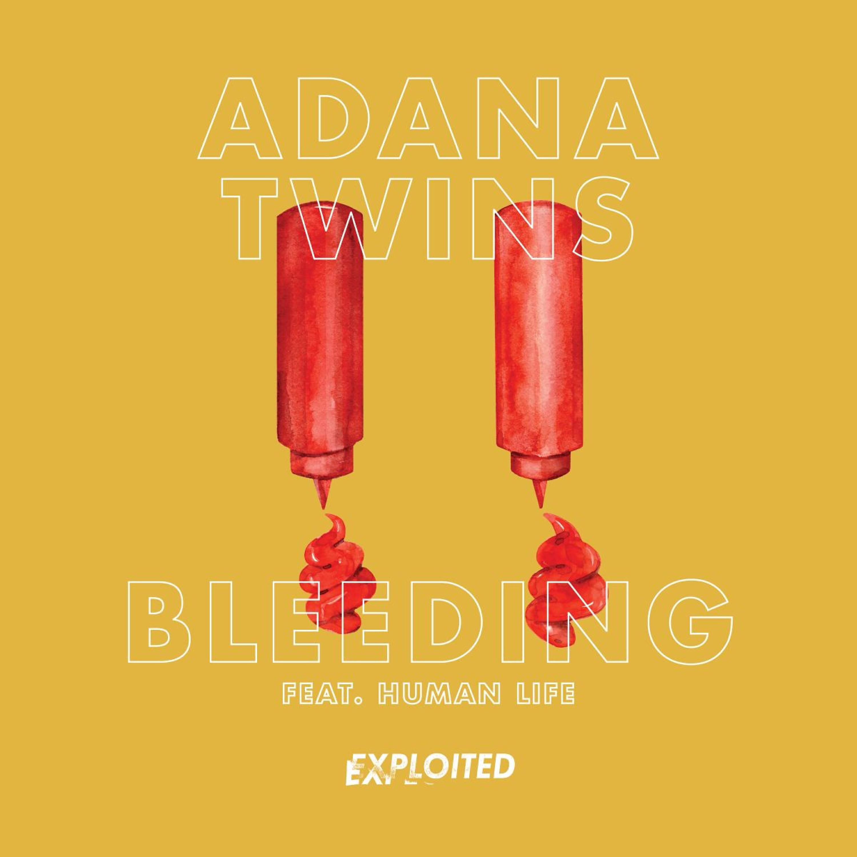 Adana Twins - Bleeding (Radio Edit)