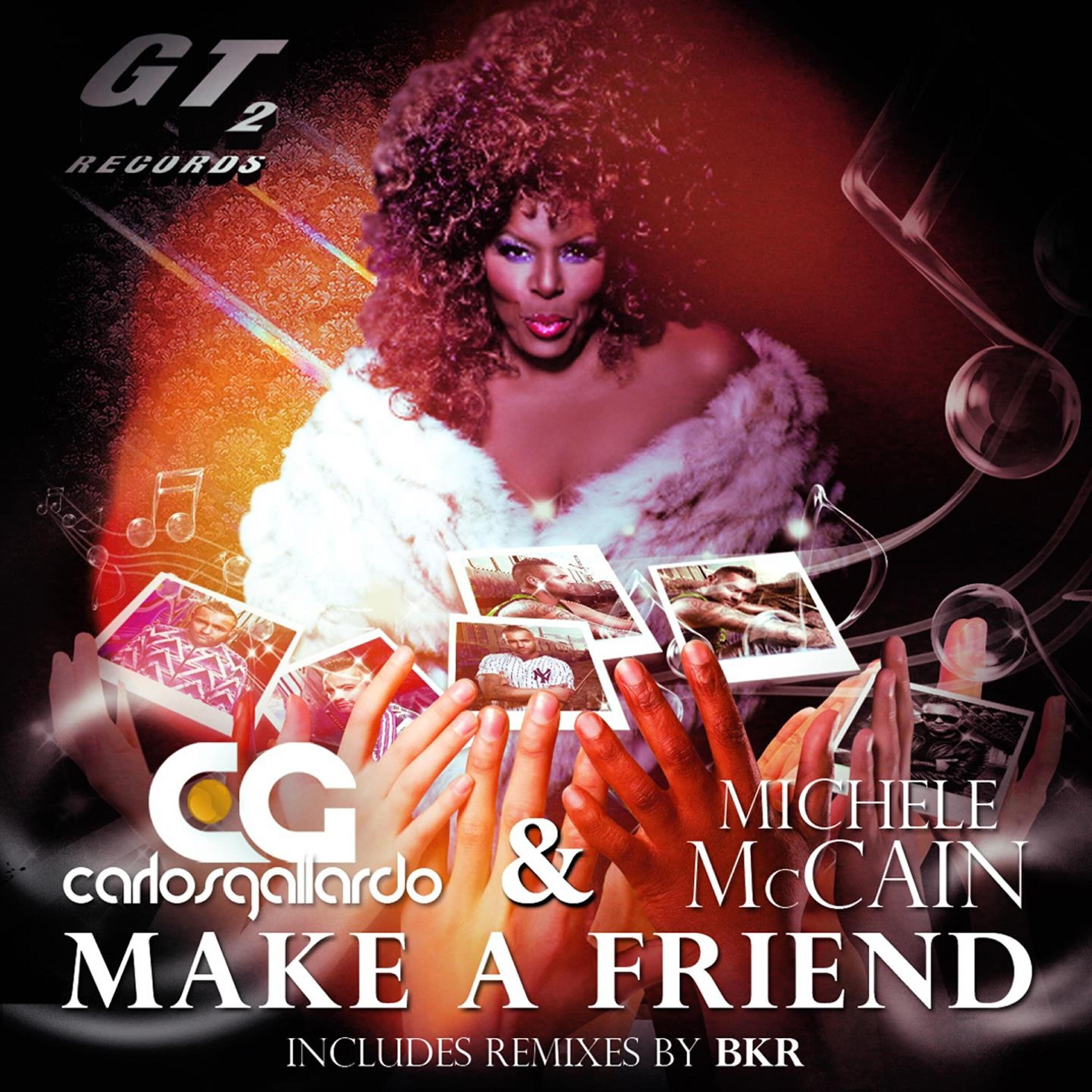 Carlos Gallardo - Make a Friend (Bkr Add Me as a Friend Mix)