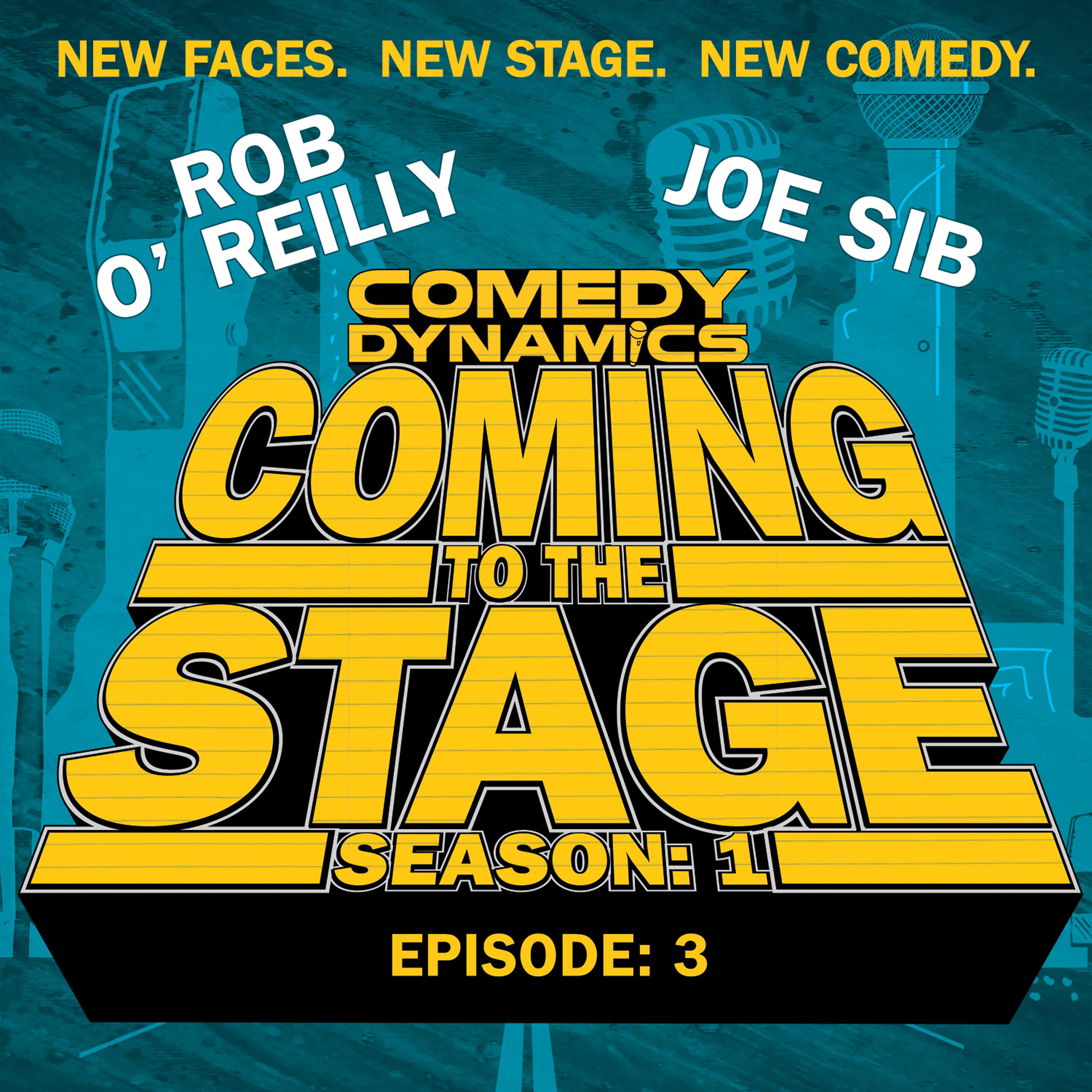 Постер альбома Coming to the Stage: Season 1 Episode 3