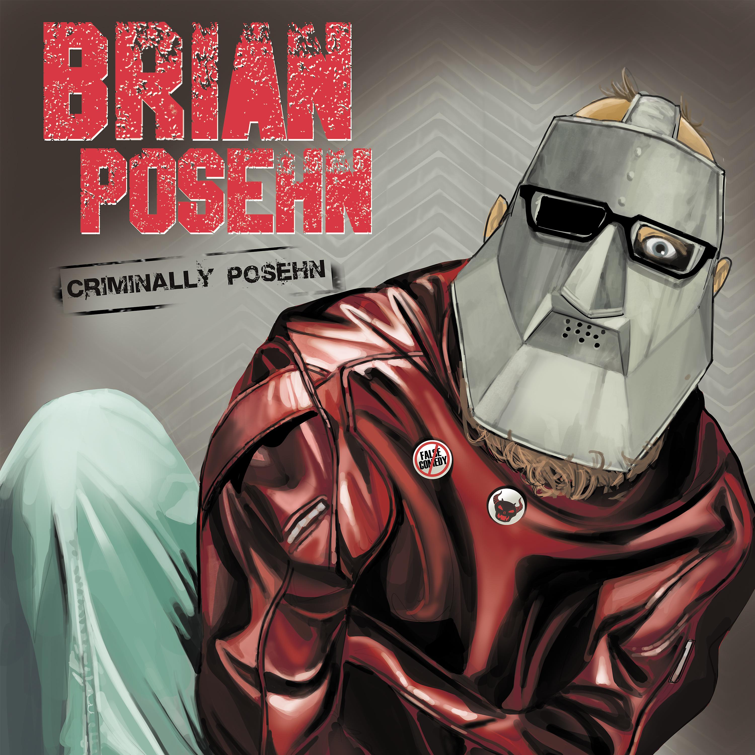 Постер альбома Criminally Posehn