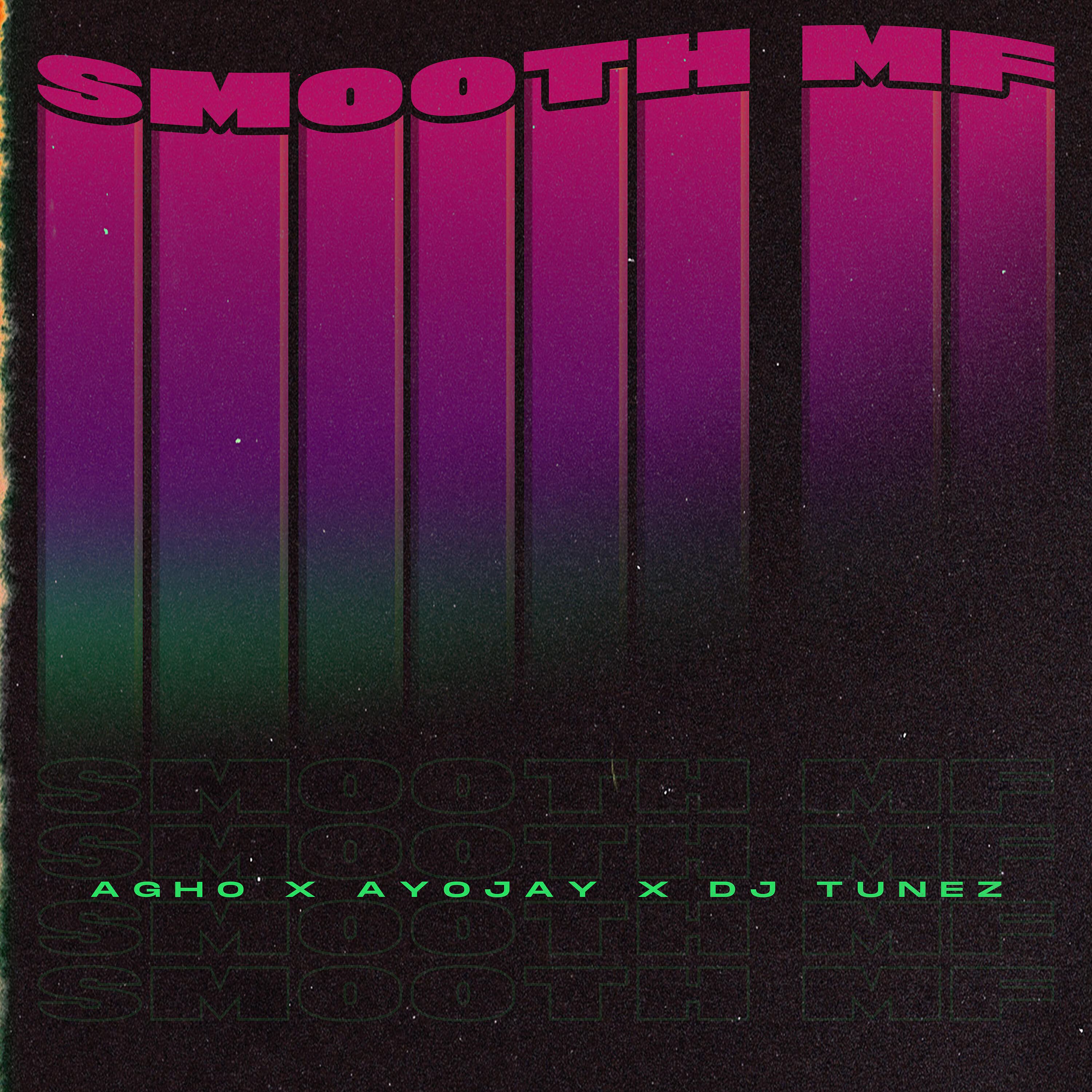 Agho - Smooth MF