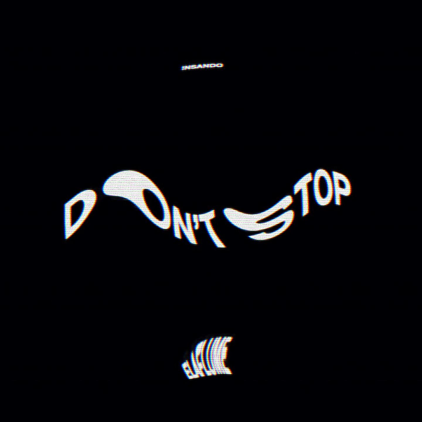 !nsando - Don't Stop