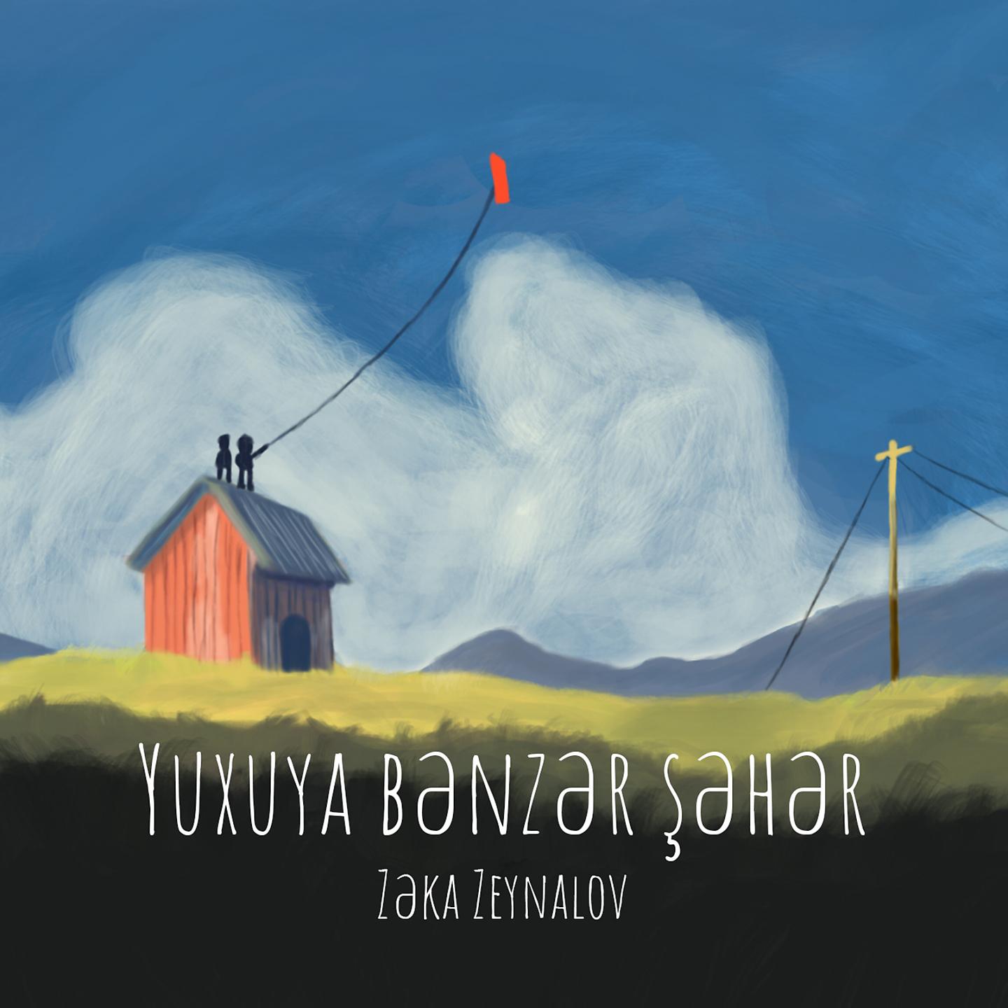Постер альбома Yuxuya Bənzər Şəhər