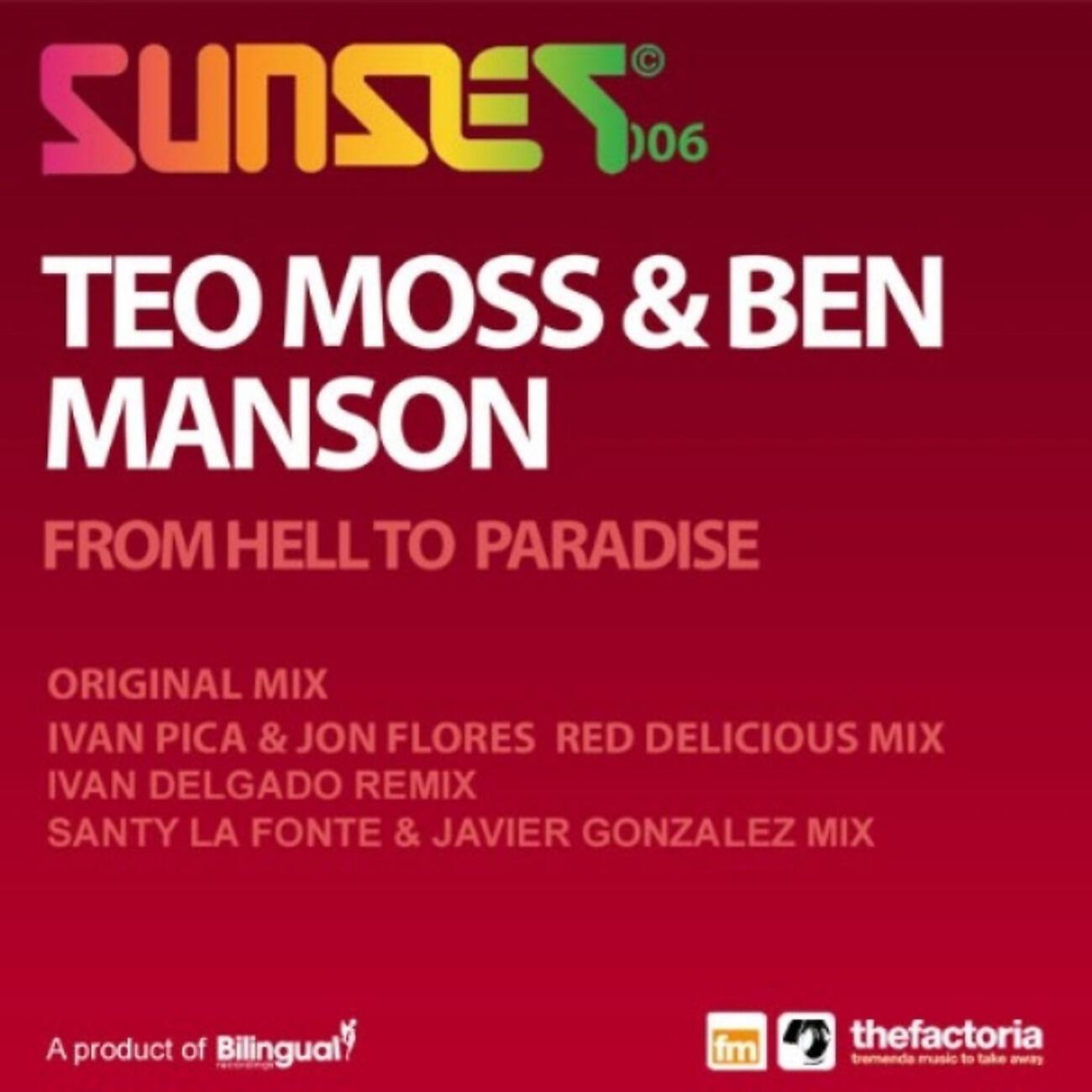 Teo Moss - From Hell to Paradise (Ivan Delgado Remix)