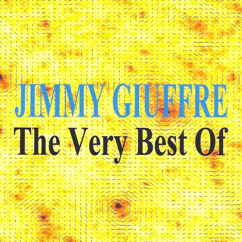 Постер альбома The Very Best of Jimmy Giuffre