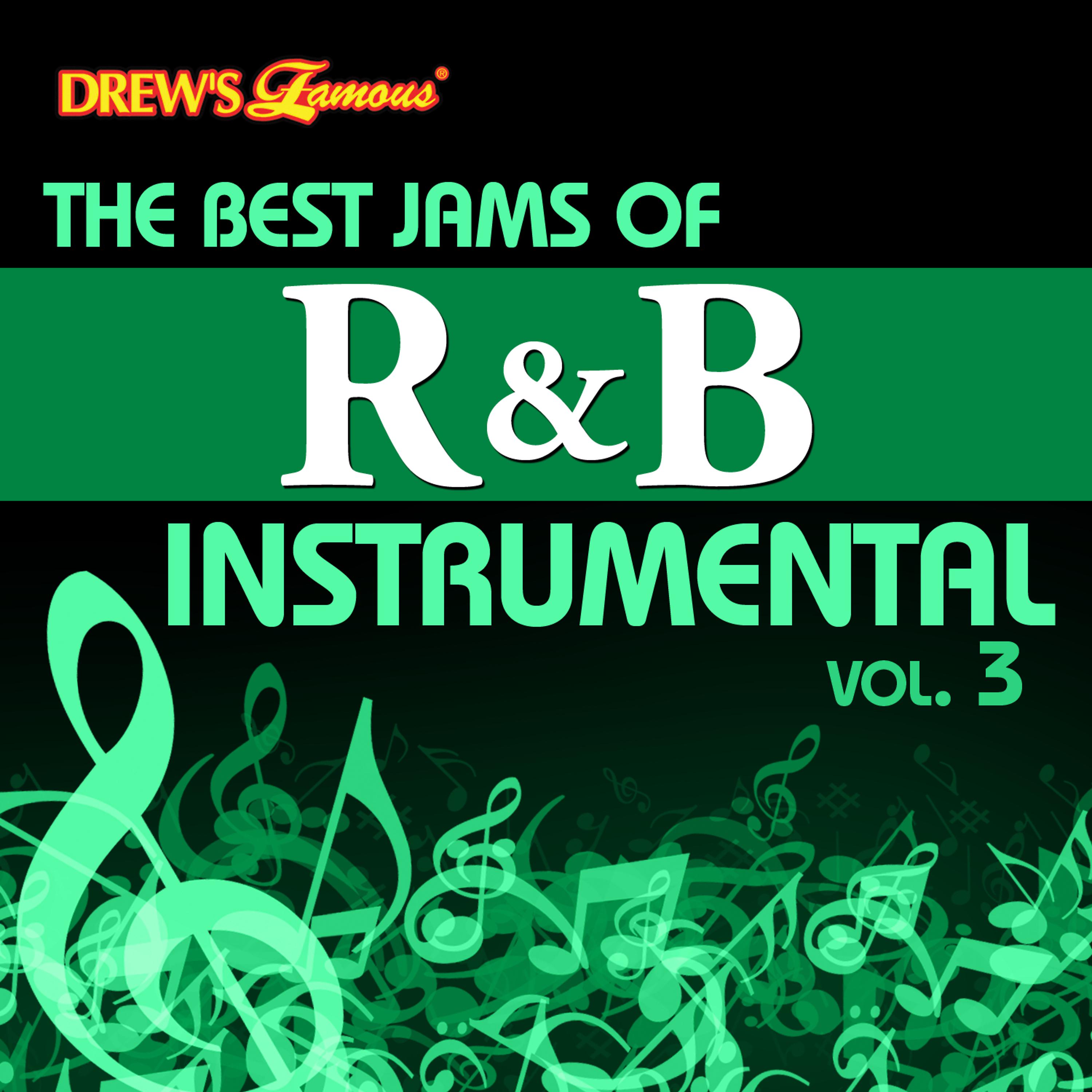 Постер альбома The Best Jams of R&B Instrumental, Vol. 3