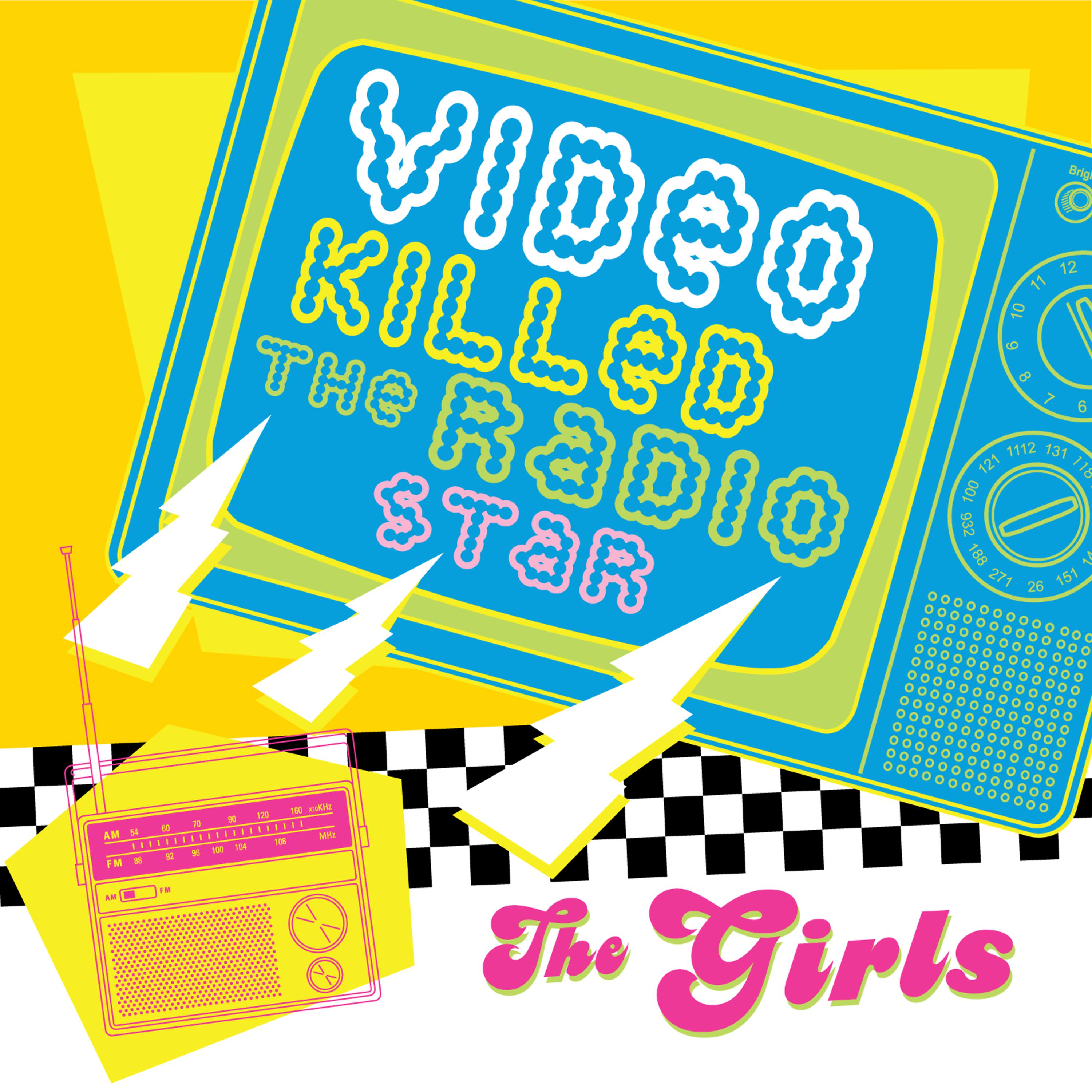 Постер альбома Video Killed The Radio Star-Gals