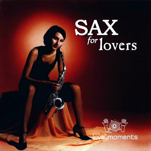 Постер альбома Sax For Lovers