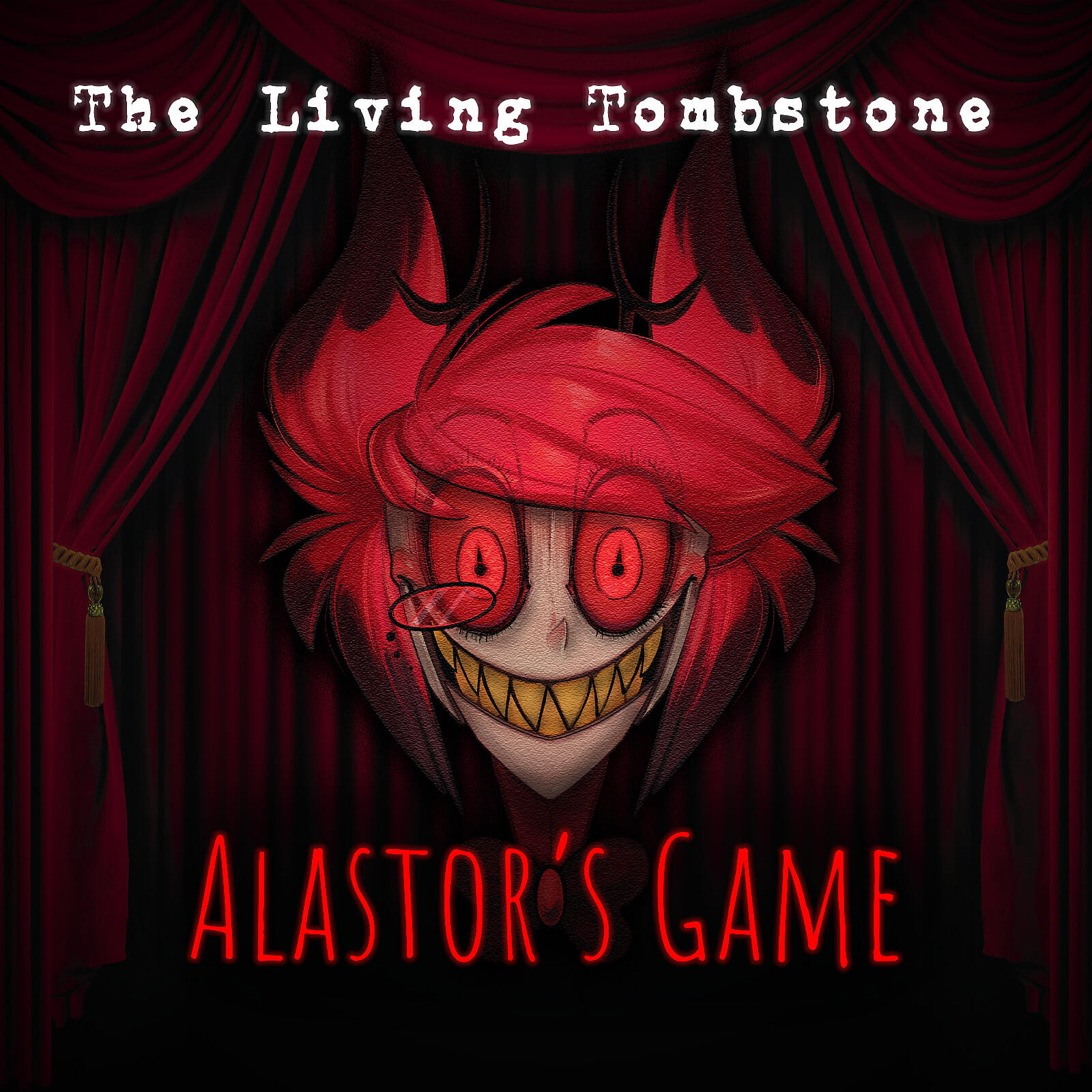 The Living Tombstone - Alastor's Game (Instrumental)