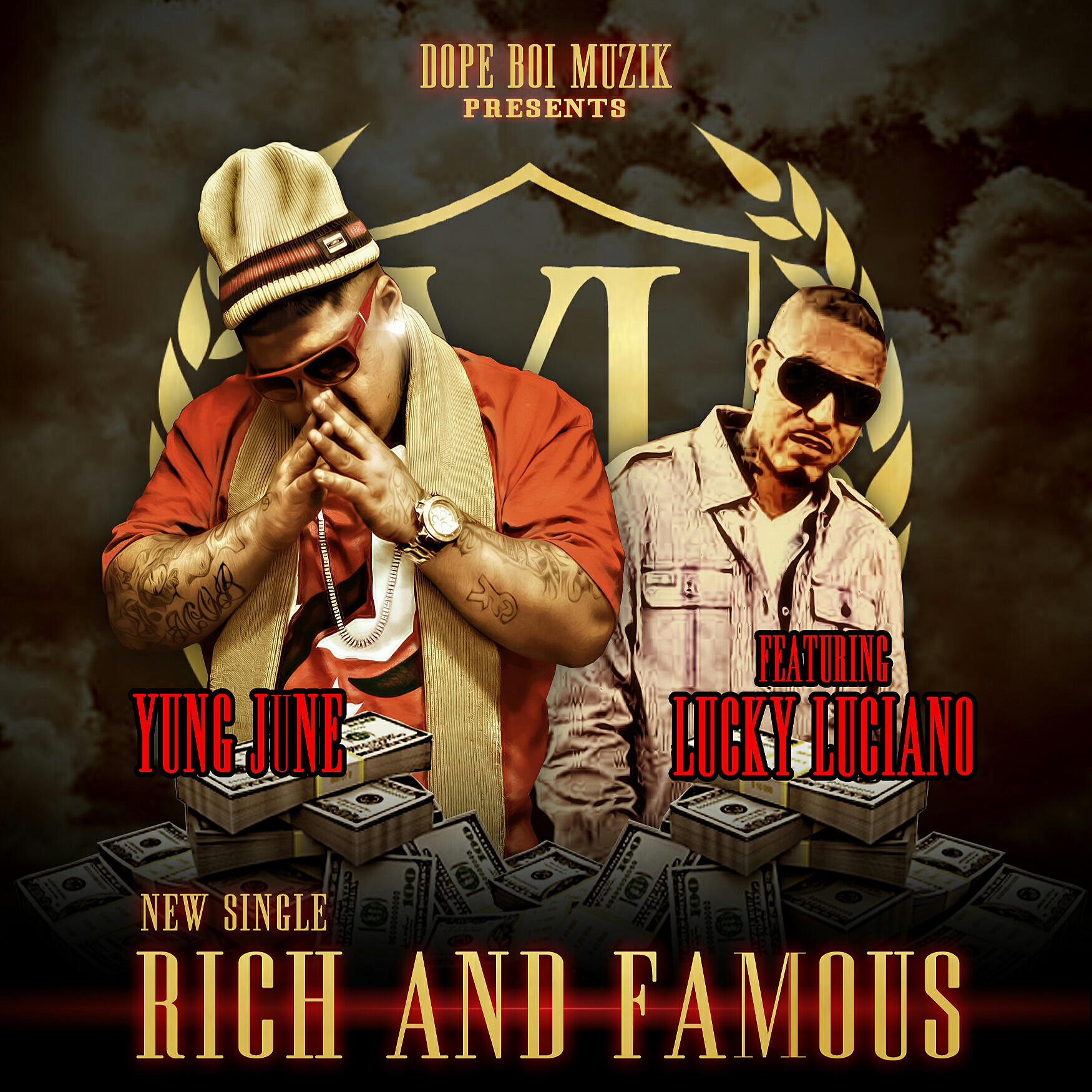 Yung June - Rich And Famous (feat. Lucky Luciano)