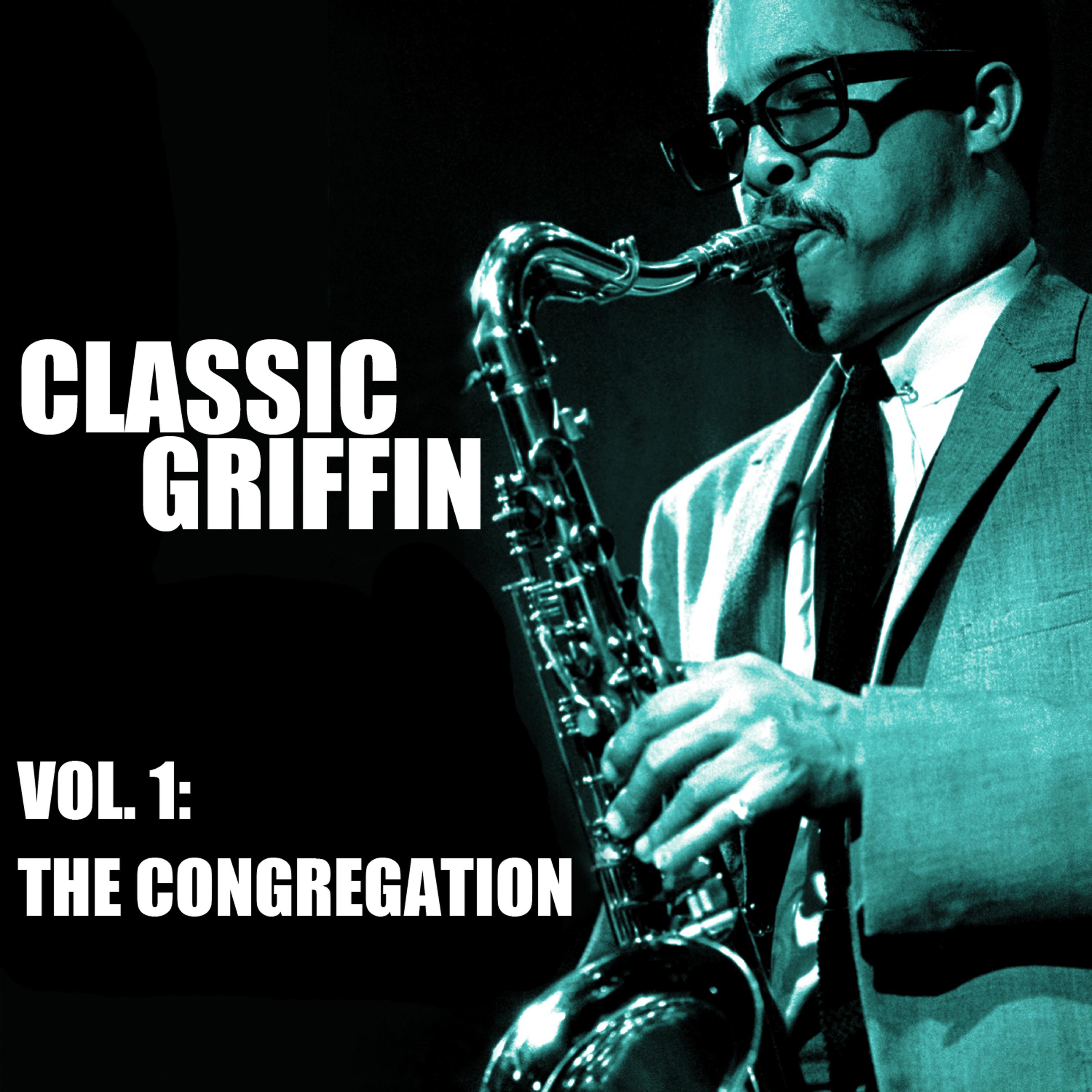 Постер альбома Classic Griffin, Vol. 1: The Congregation
