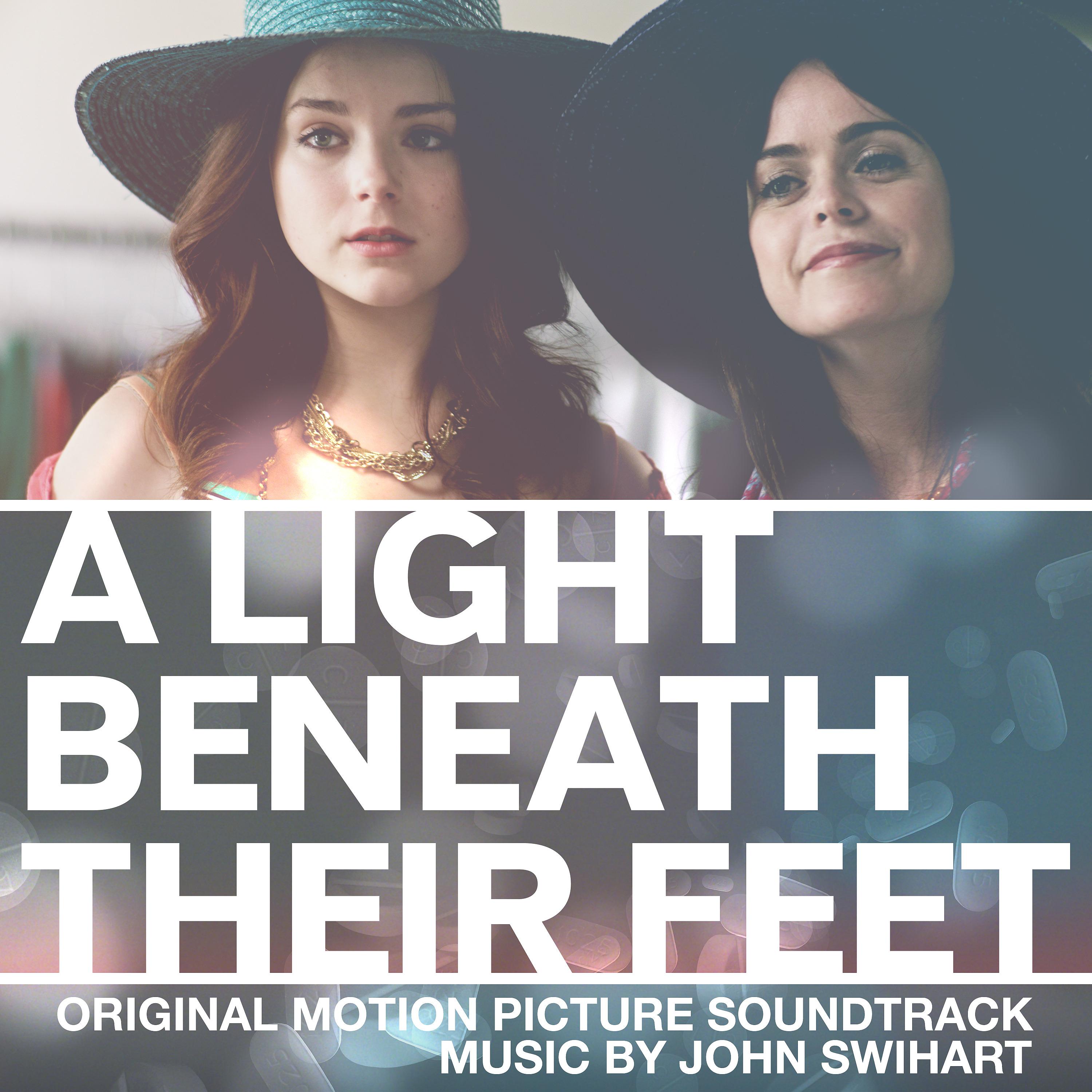 Постер альбома A Light Beneath Their Feet (Original Motion Picture Soundtrack)