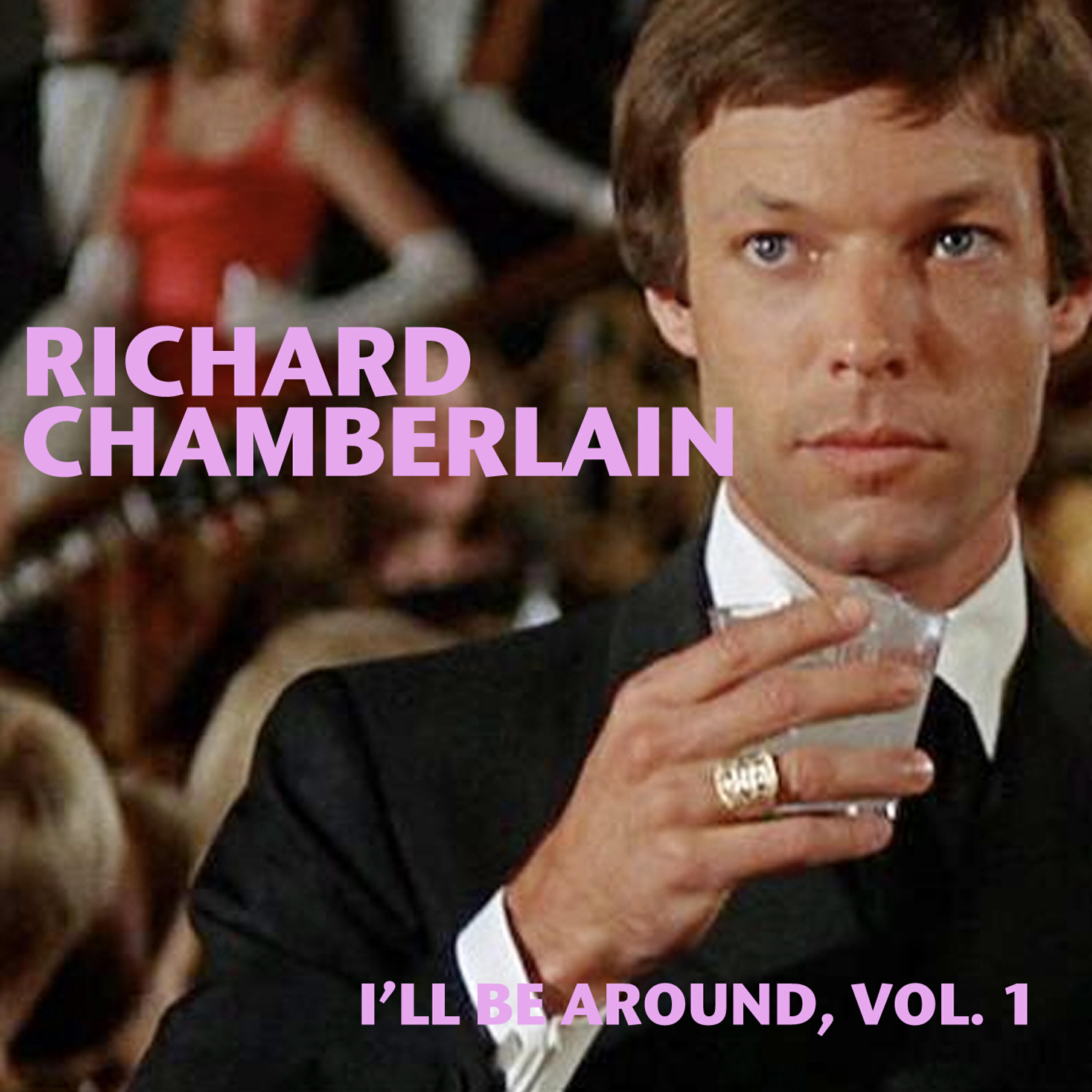 Richard Chamberlain - Hi-Lili, Hi-Lo