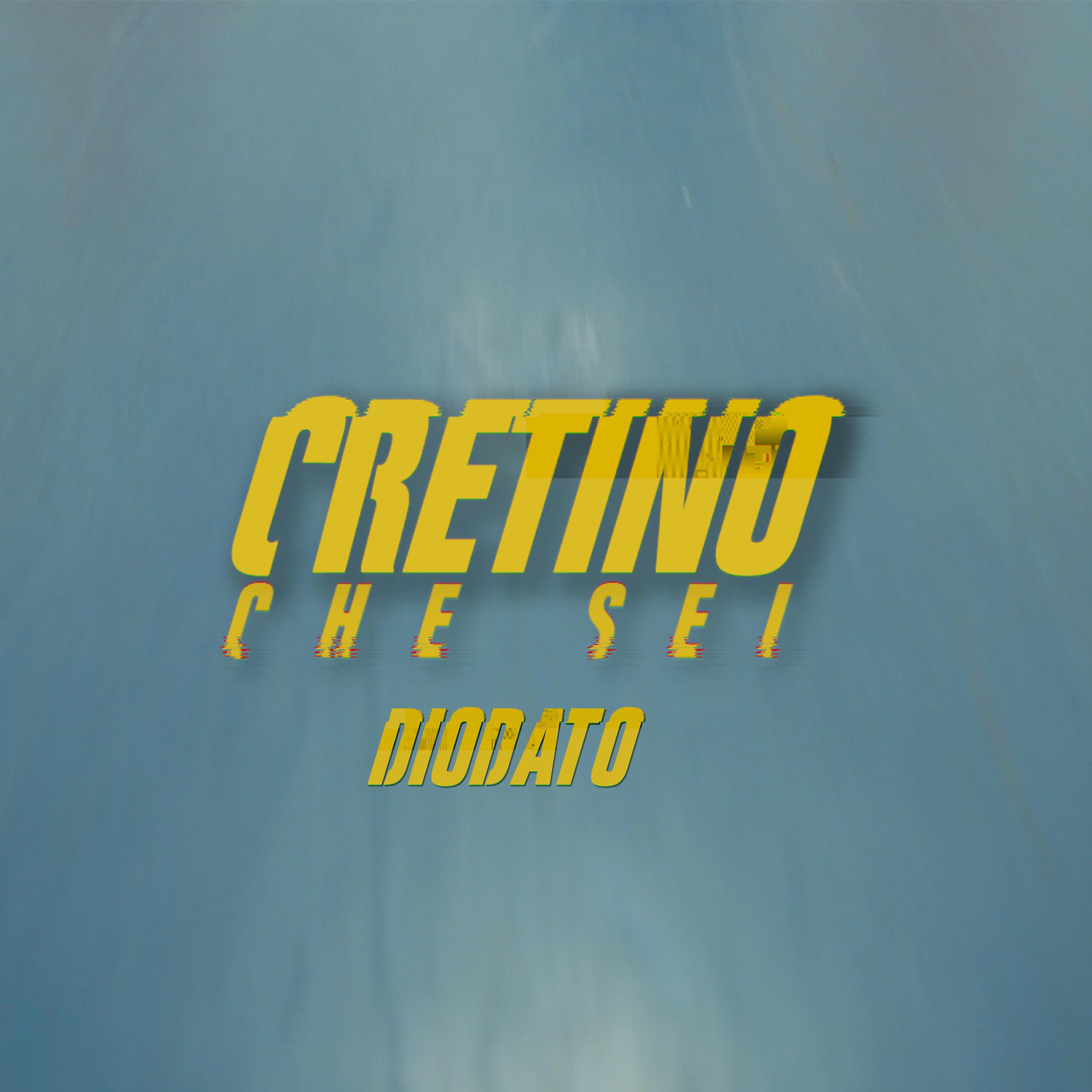 Постер альбома Cretino che sei