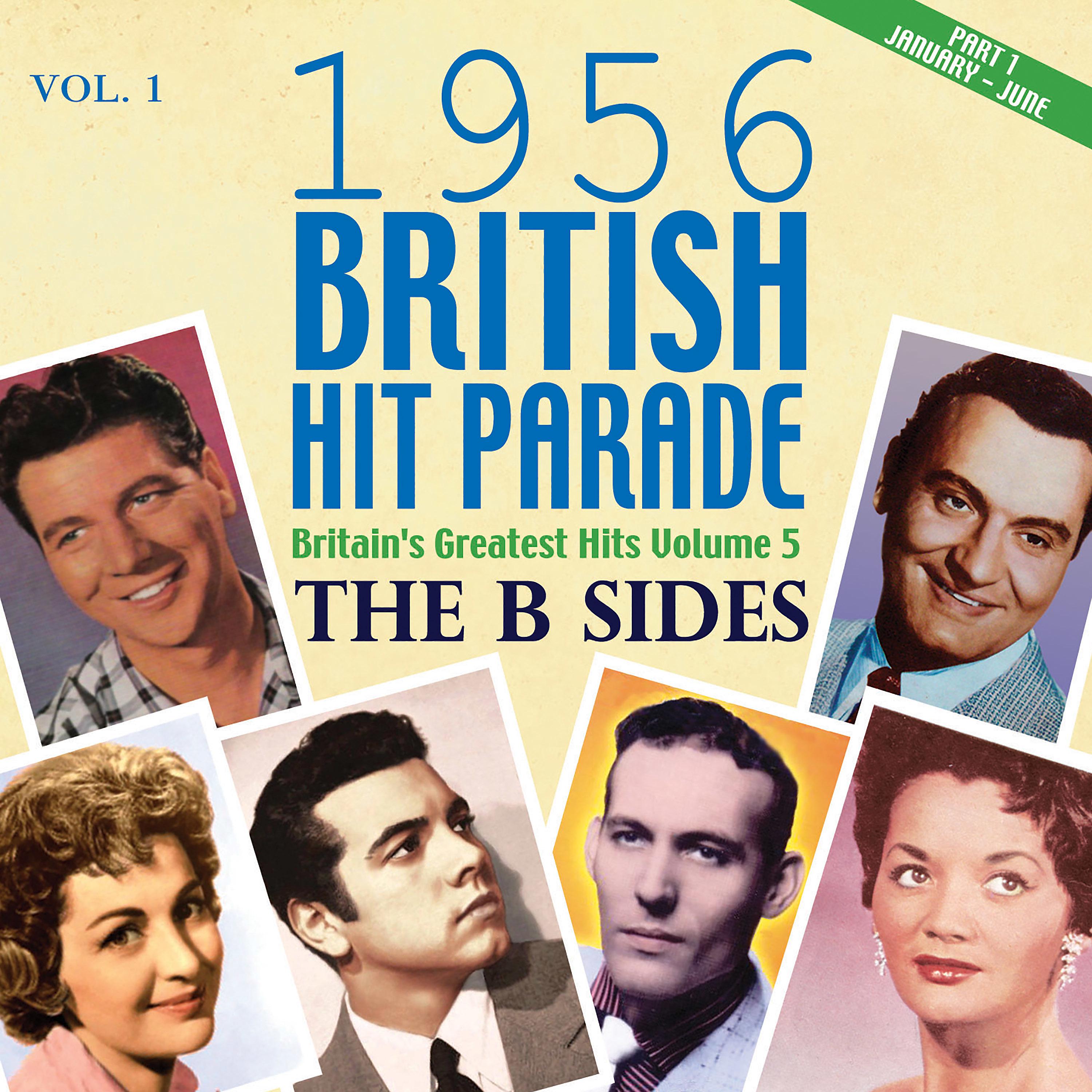 Постер альбома 1956 British Hit Parade - The B Sides Part 1, Vol. 1