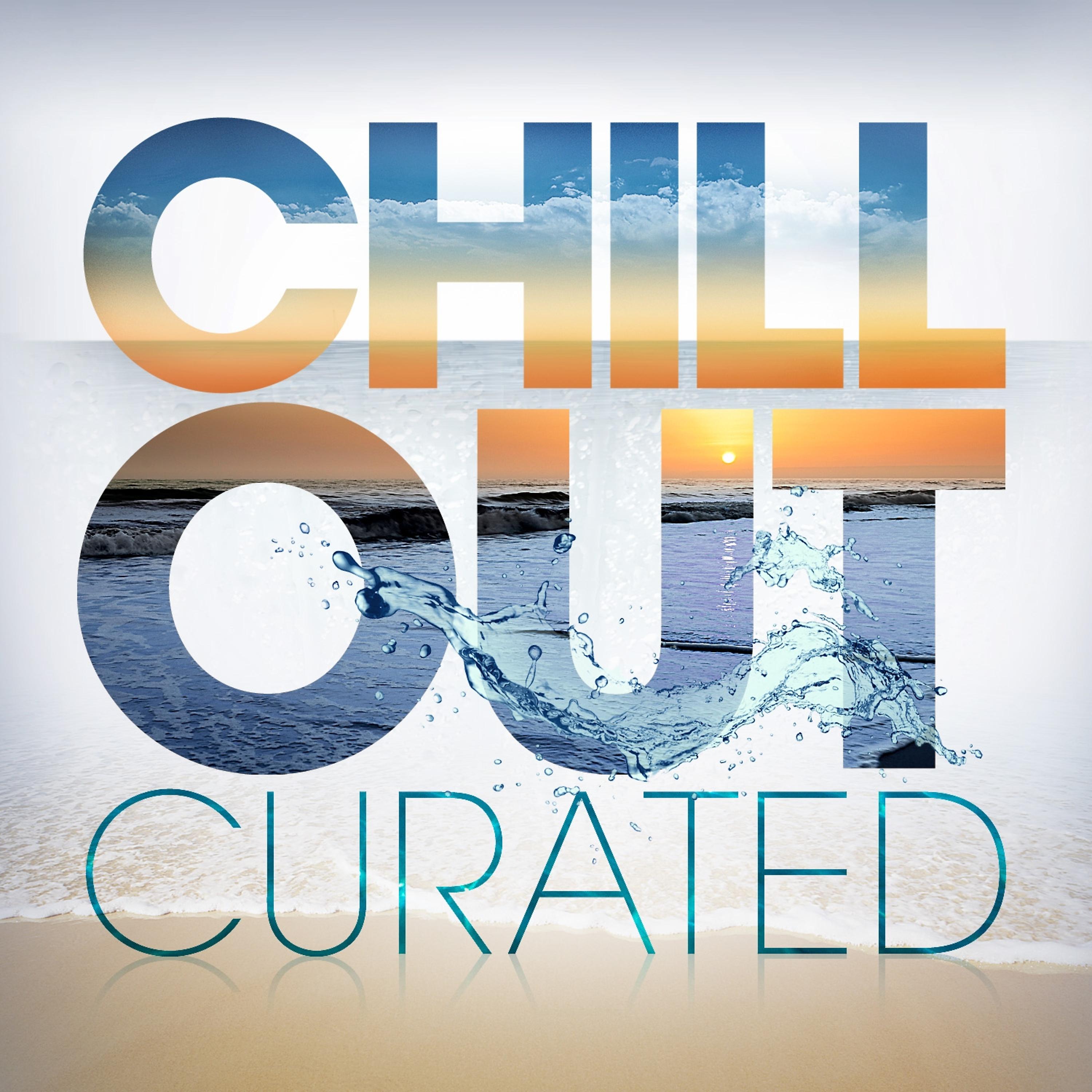 Постер альбома Chill out - Curated