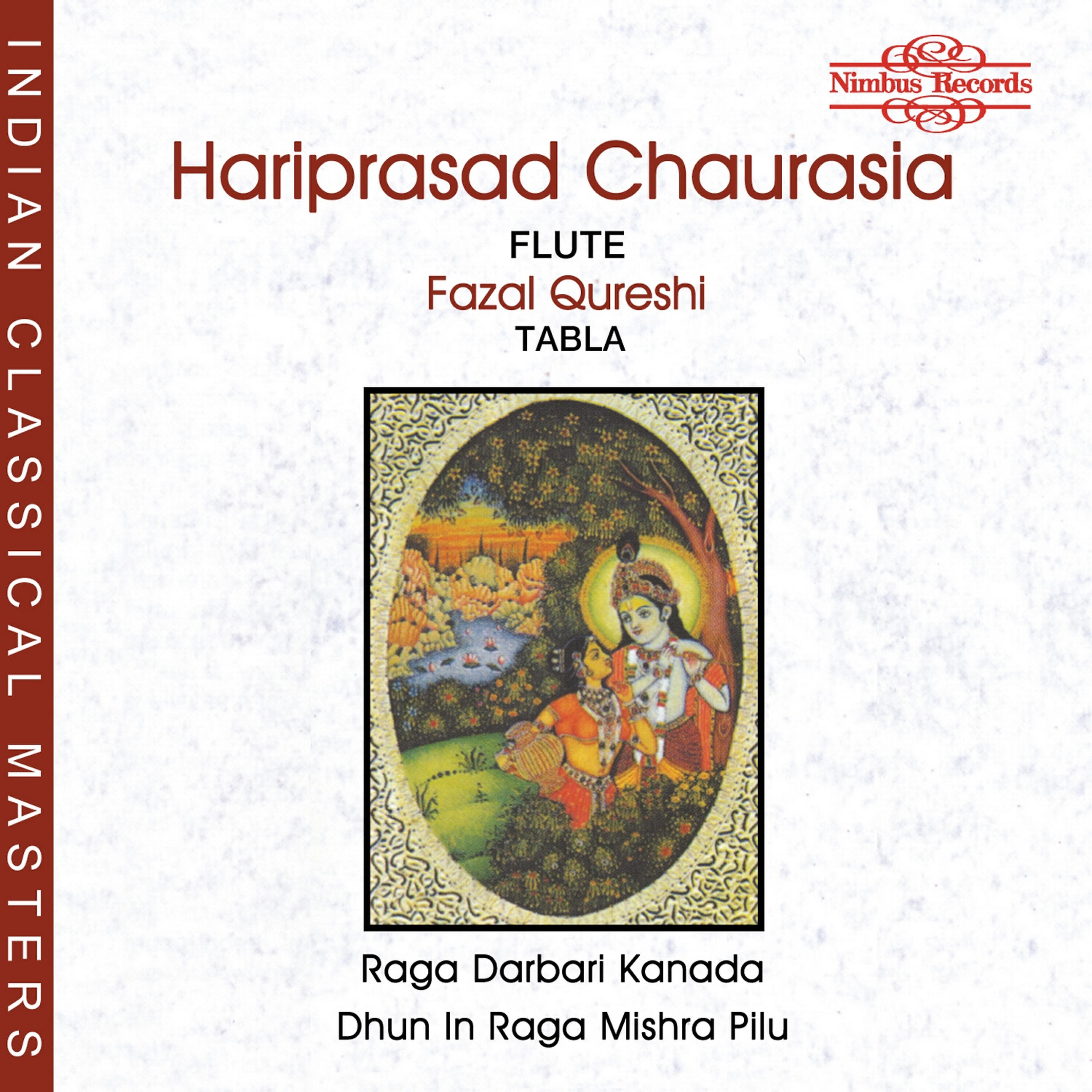 Hariprasad Chaurasia - Raga Darbari Kanada: Alap and Jor