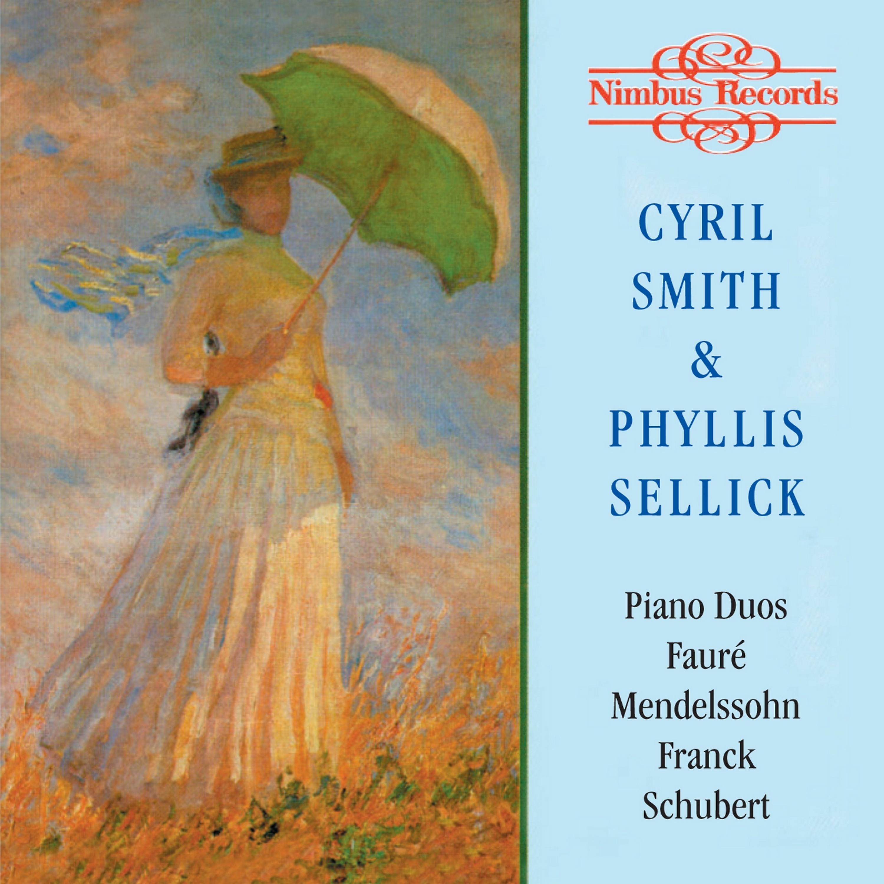 Постер альбома Franck, Mendelssohn, Schubert & Fauré: Piano Duets