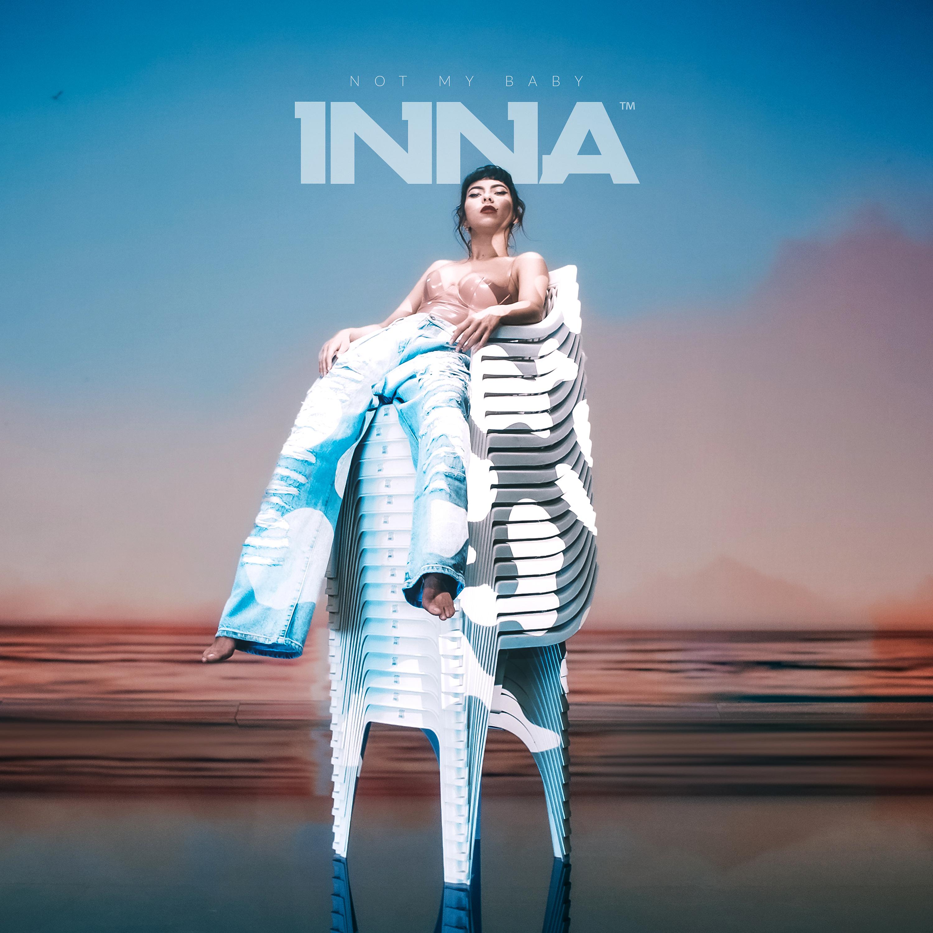 Baby come to me remix. Inna Baby. Инна not my Baby. Inna Single Cover. Inna Baby Remix.