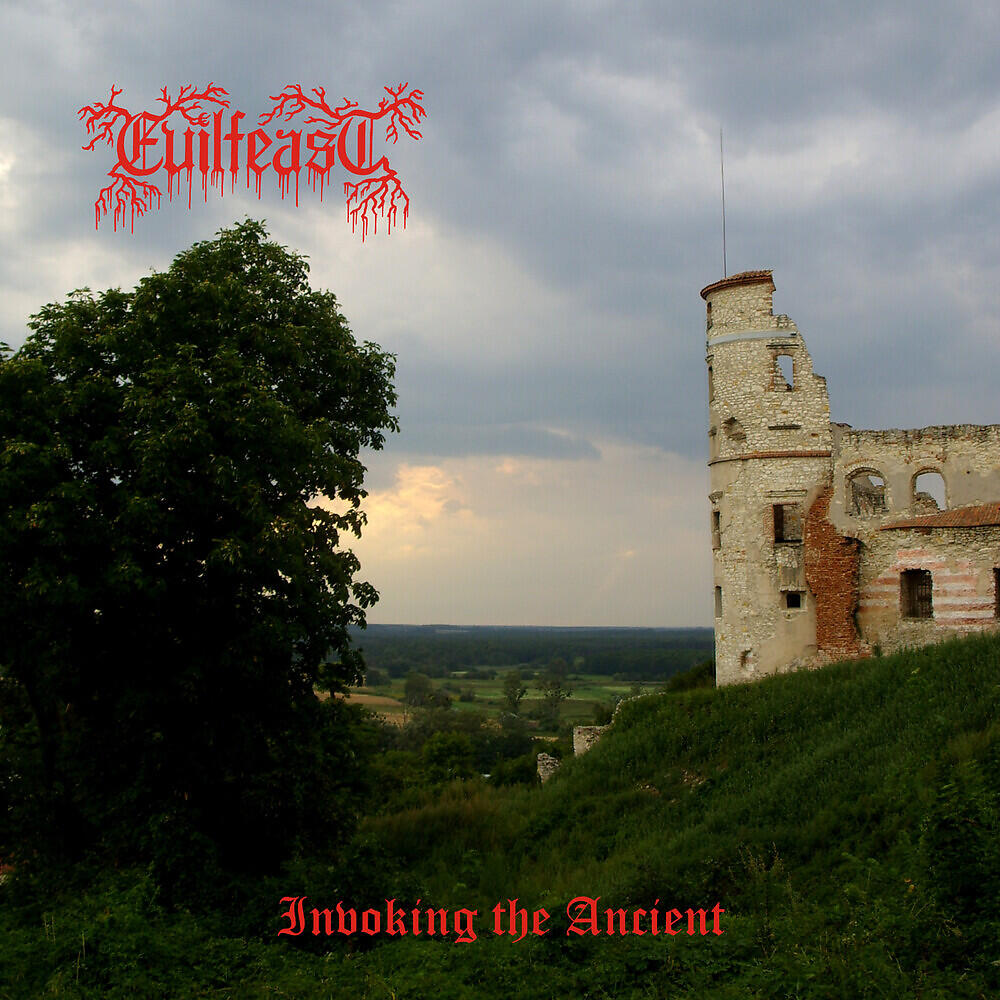 Evilfeast - Invoking the Ancient
