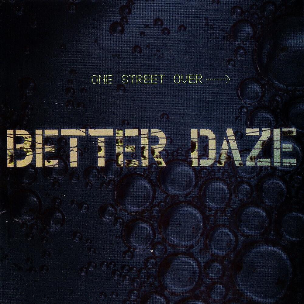 Better Daze - I Dreamed My Dentist Was Yusef Lateef