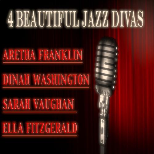 Постер альбома 4 Beautiful Jazz Divas (40 Tracks Remastered)