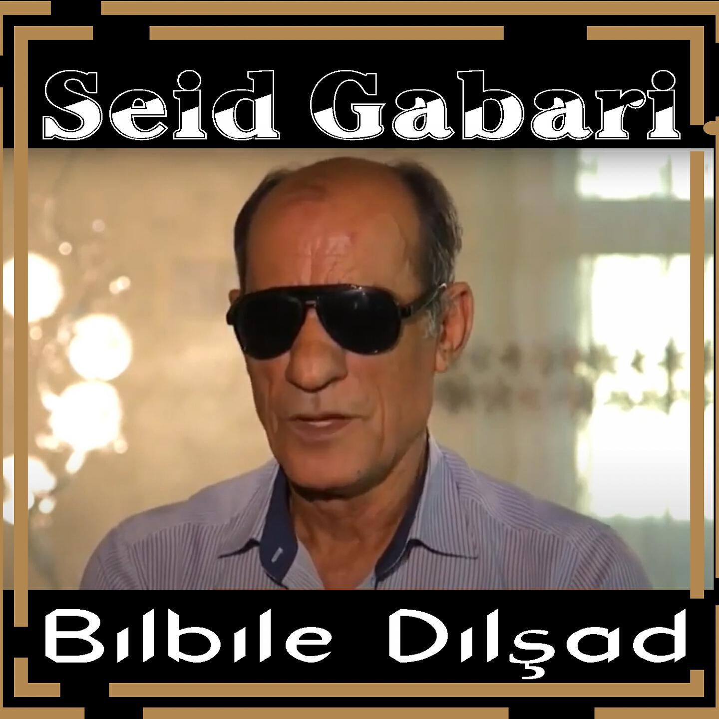 Seid Gabari - Govend U Seyran