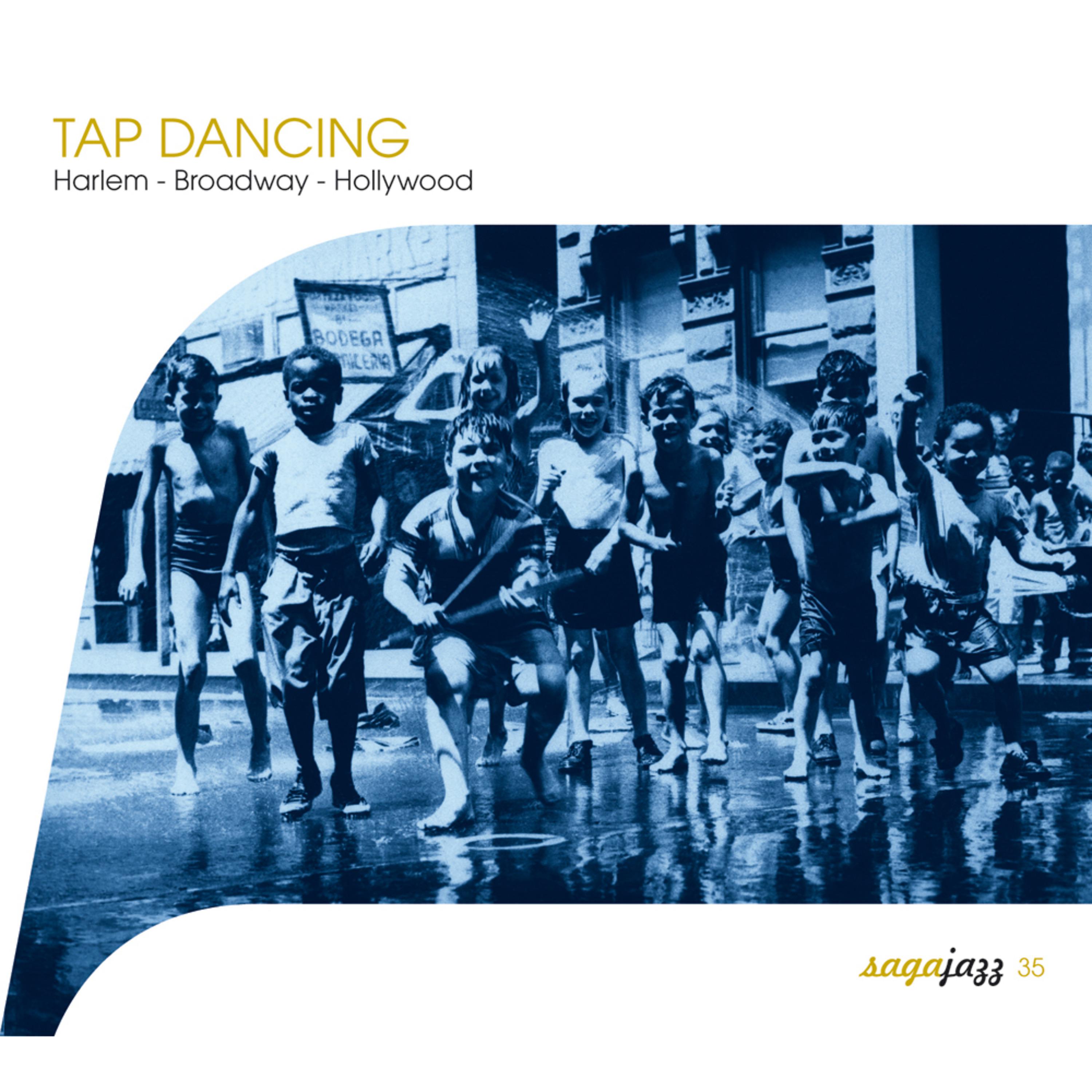 Постер альбома Saga Jazz: Tap Dancing (Harlem - Broadway - Hollywood)