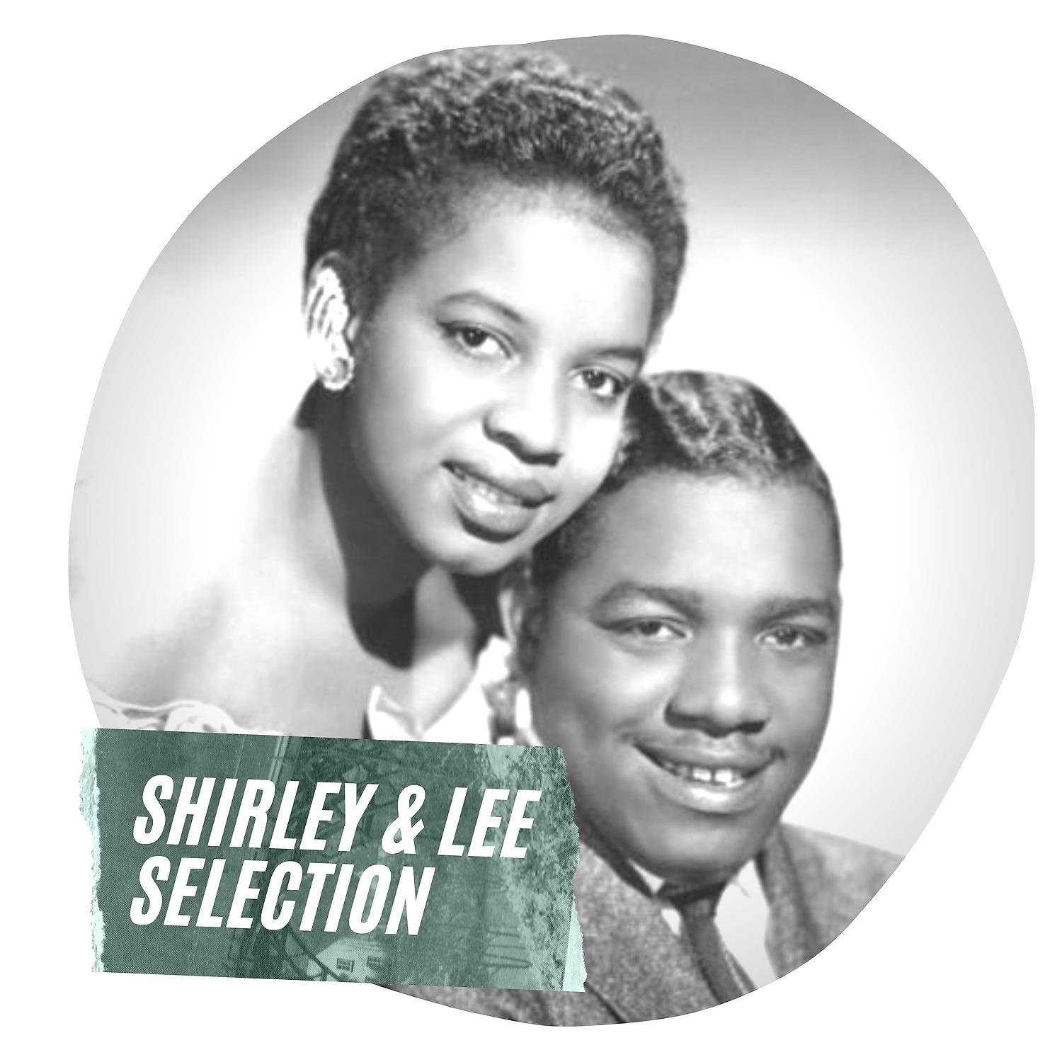 Постер альбома Shirley & Lee Selection