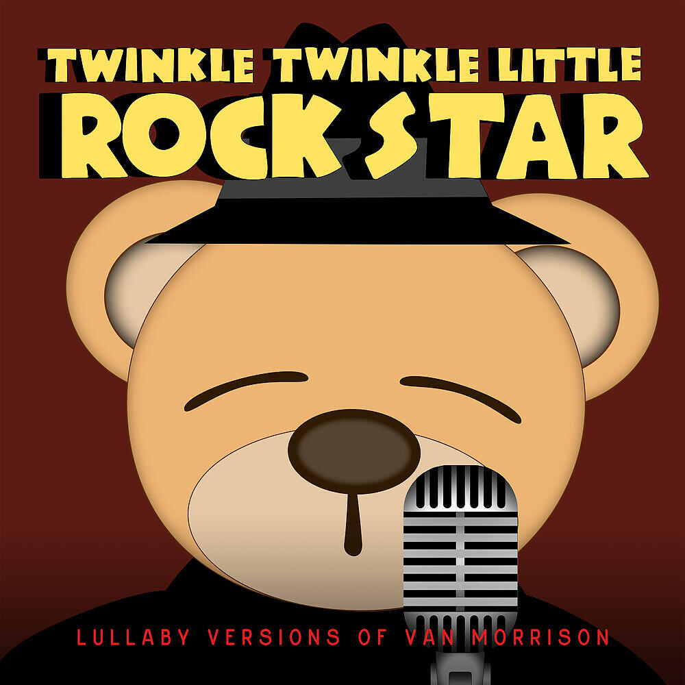 Twinkle Twinkle Little Rock Star - And it Stoned Me