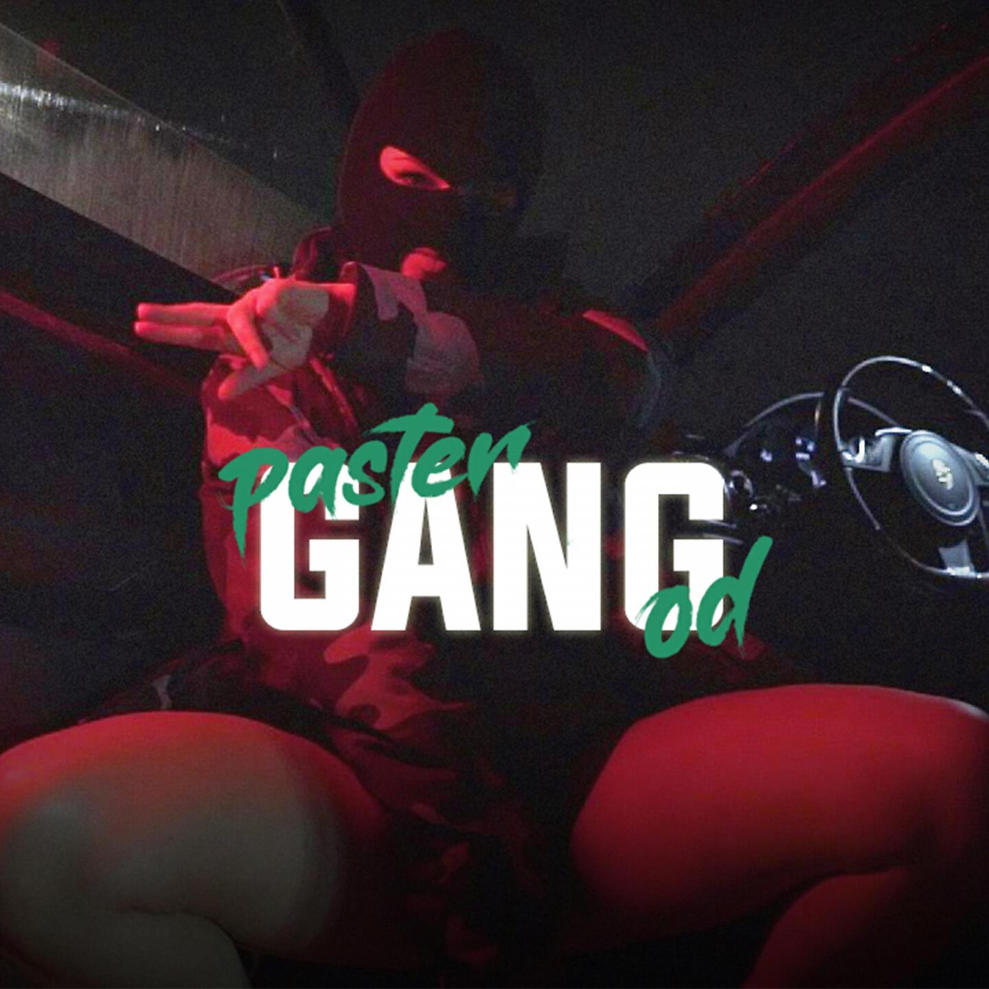 Paster - Gang