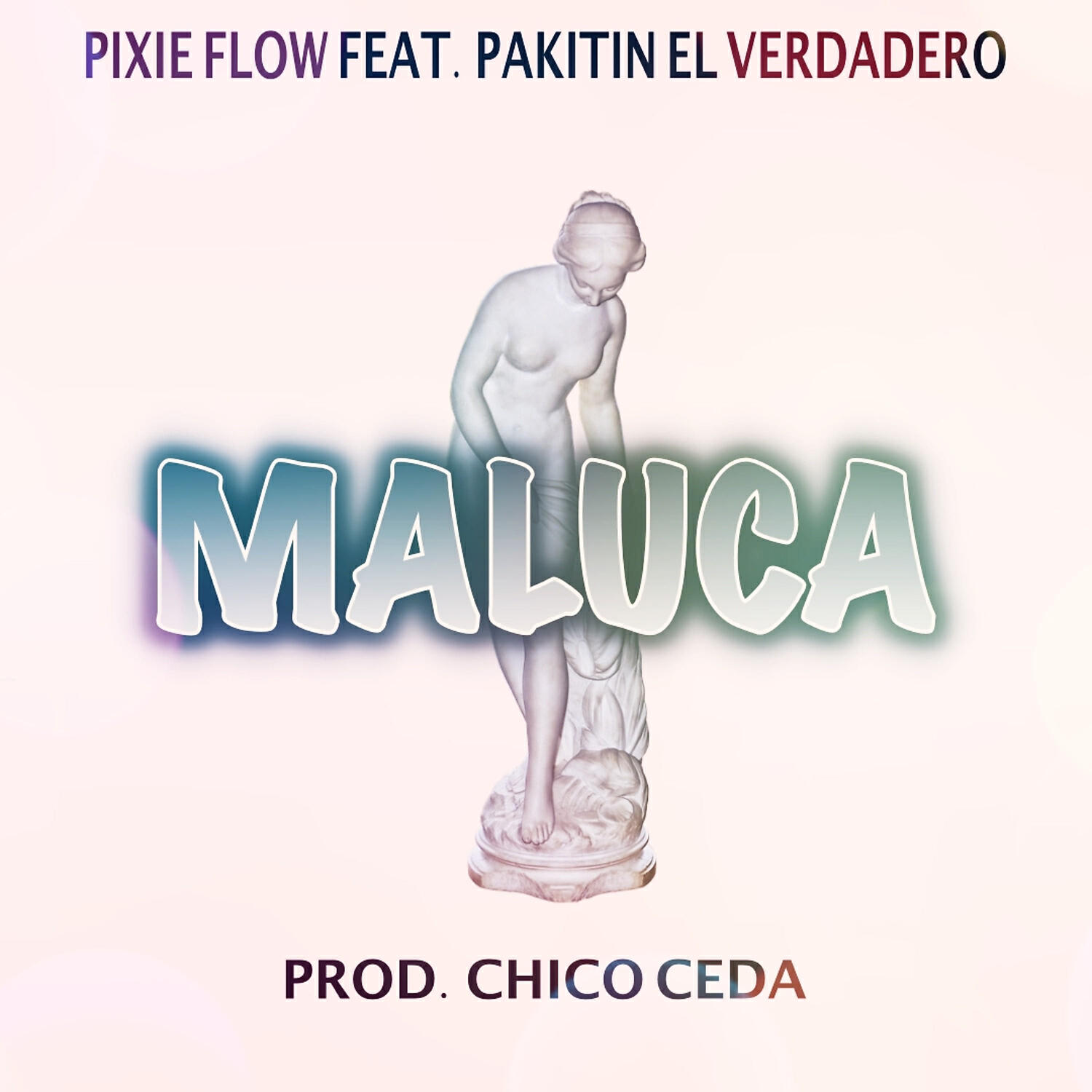 Pixie Flow - Maluca (feat. Pakitin El Verdadero)