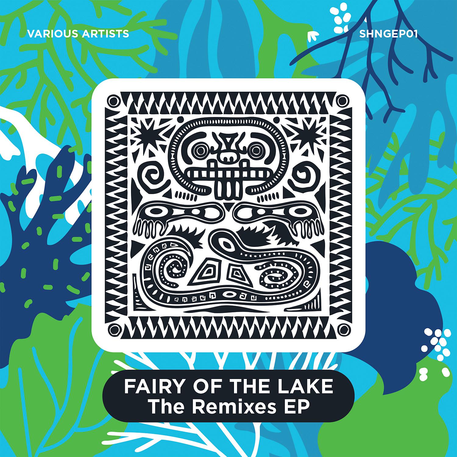 Постер альбома Fairy Of The Lake The Remxies EP
