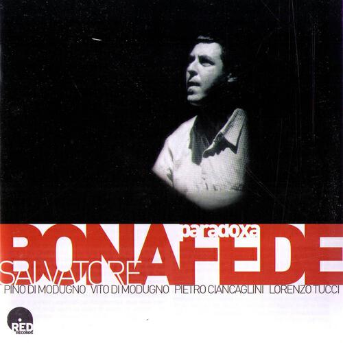 Salvatore Bonafede - Domani Andrà Meglio