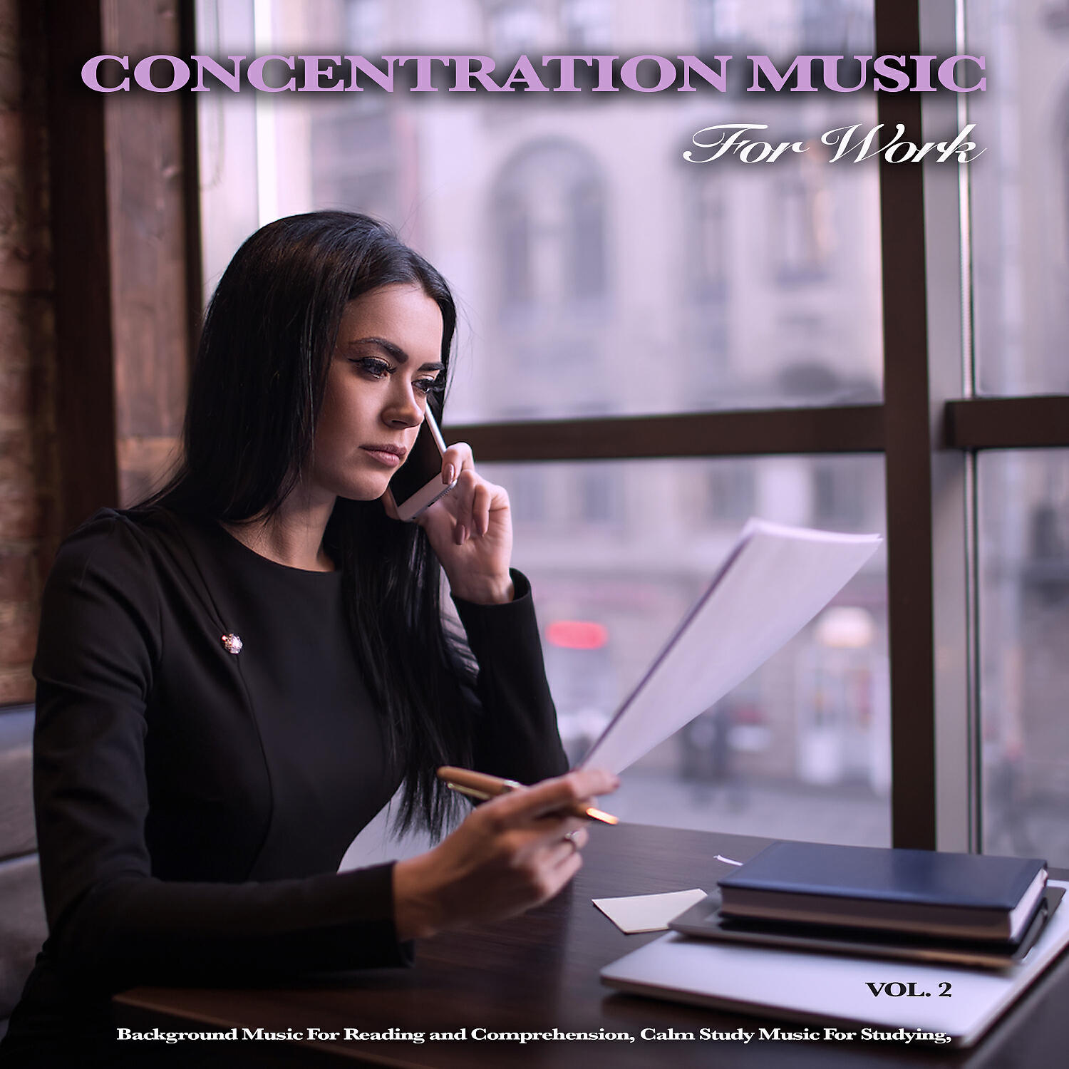 Concentration Music For Work - Ambient Work Music